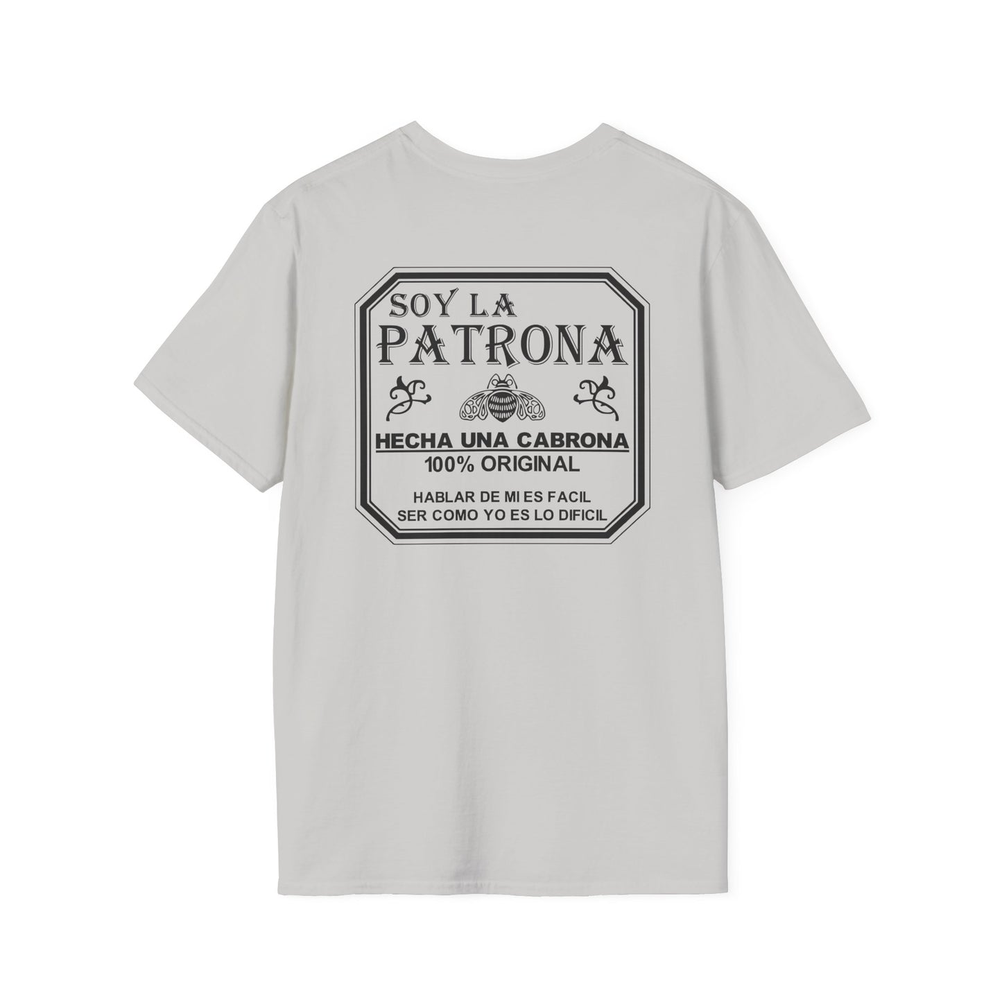 Soy La Patrona - Funny Boss Lady T-Shirt