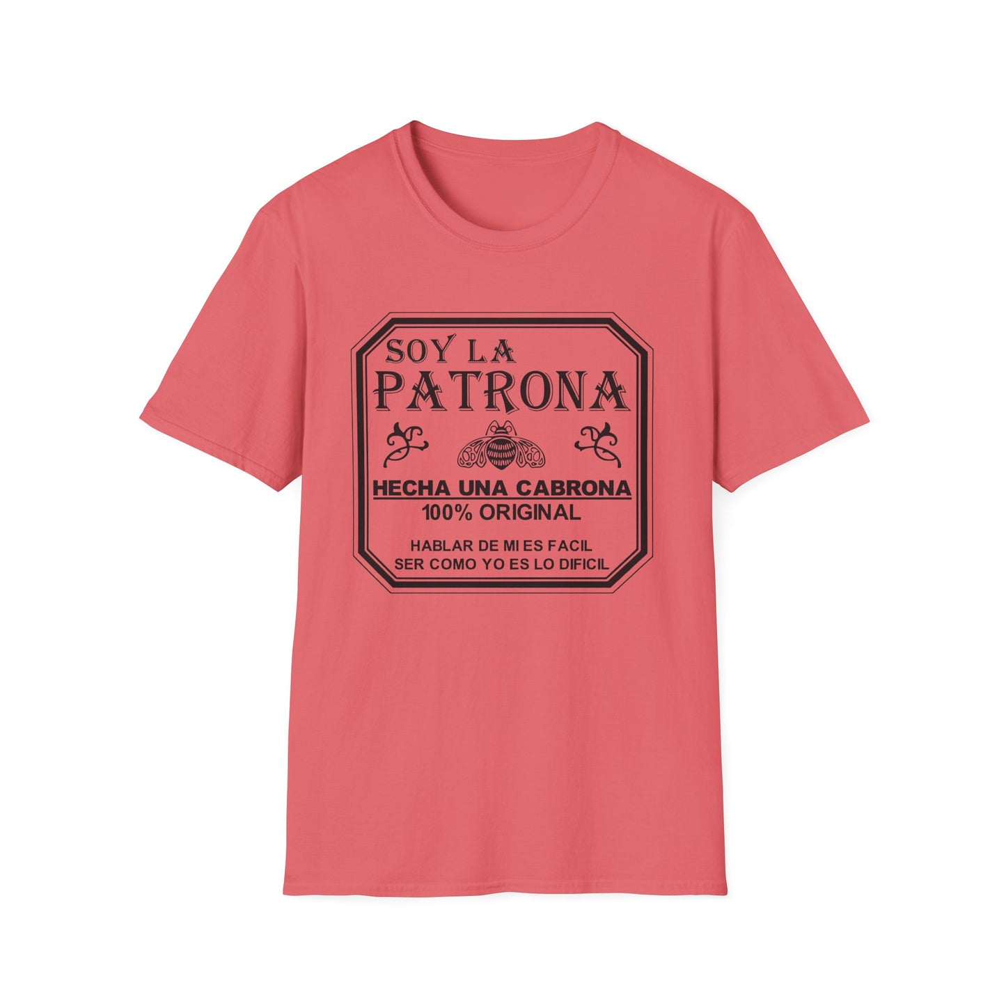 Soy La Patrona - Funny Boss Lady T-Shirt