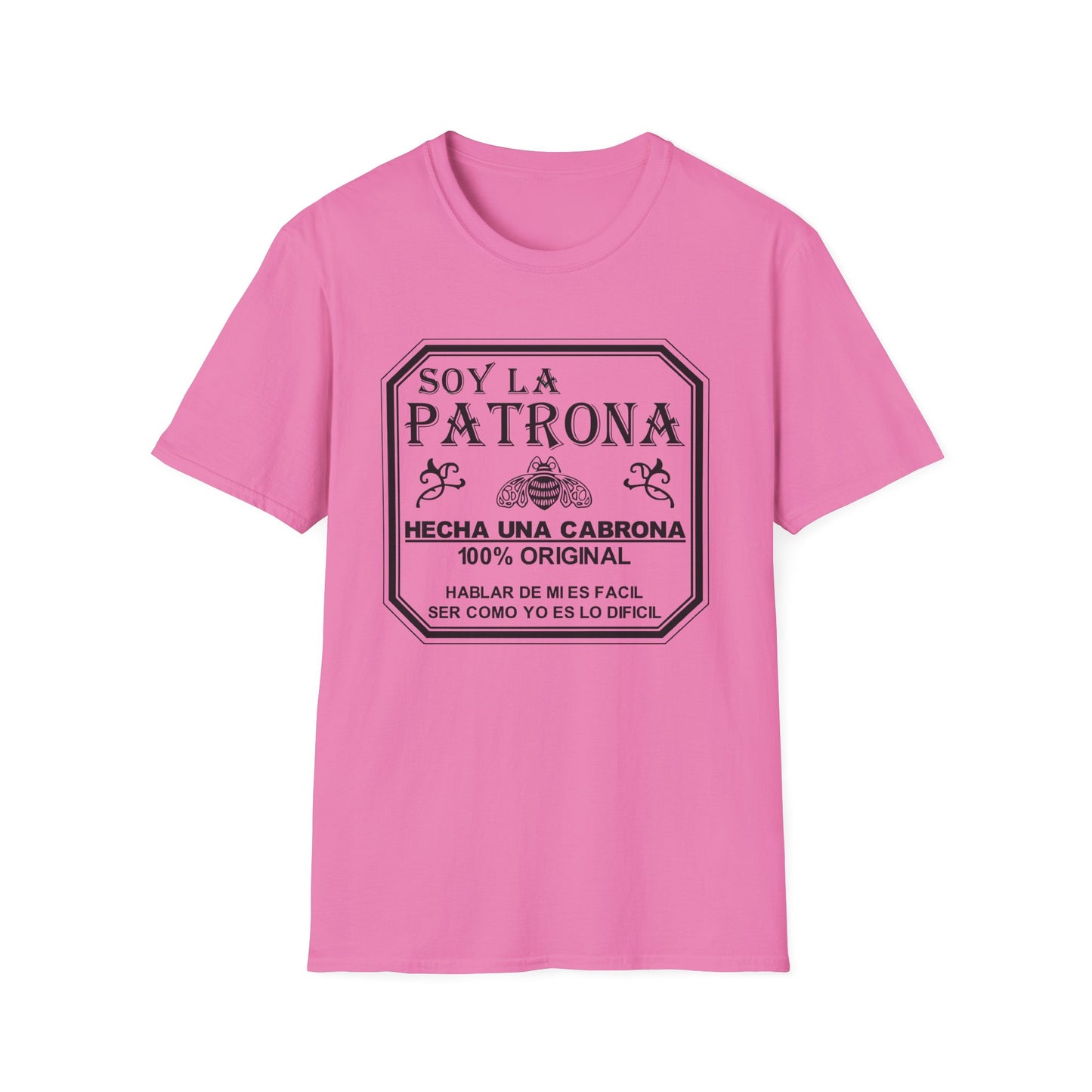 Soy La Patrona - Funny Boss Lady T-Shirt