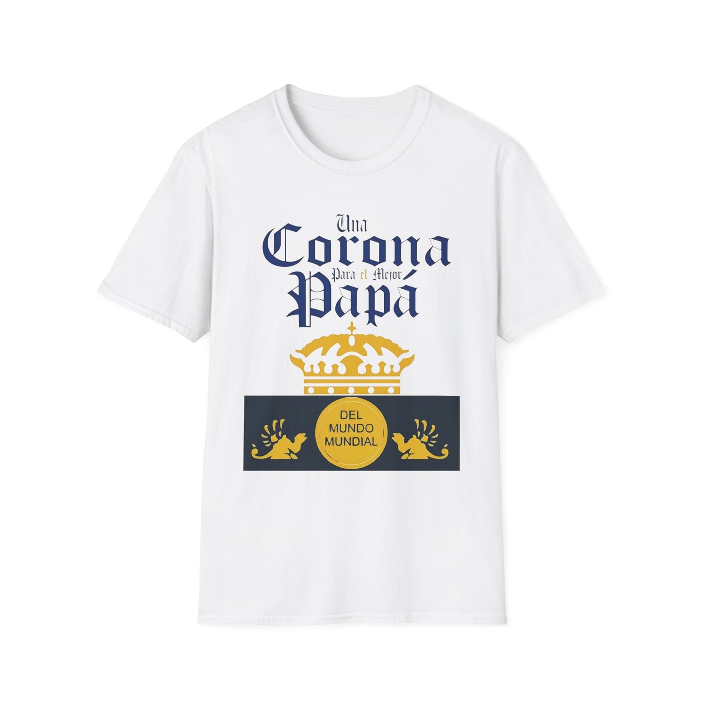 T-Shirt Beer Una Corona Para el Mejor Papá