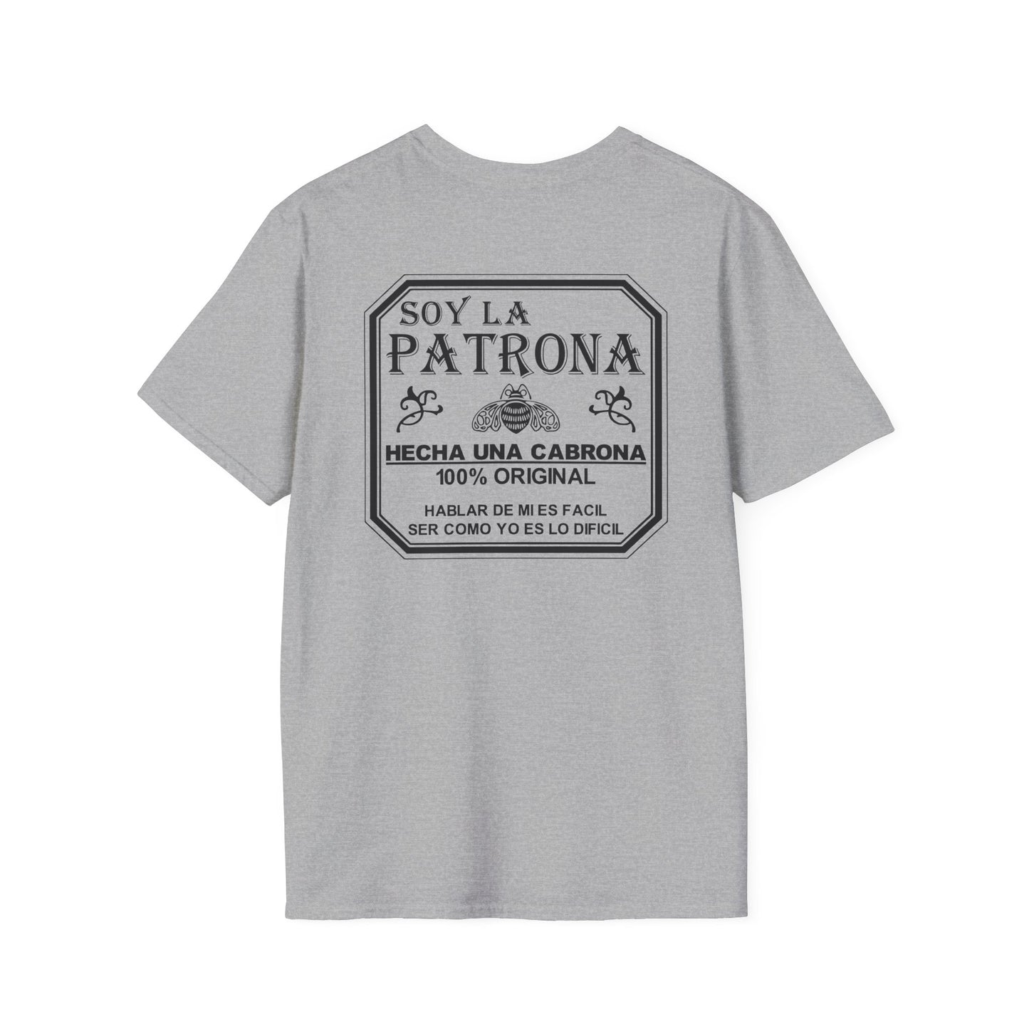 Soy La Patrona - Funny Boss Lady T-Shirt