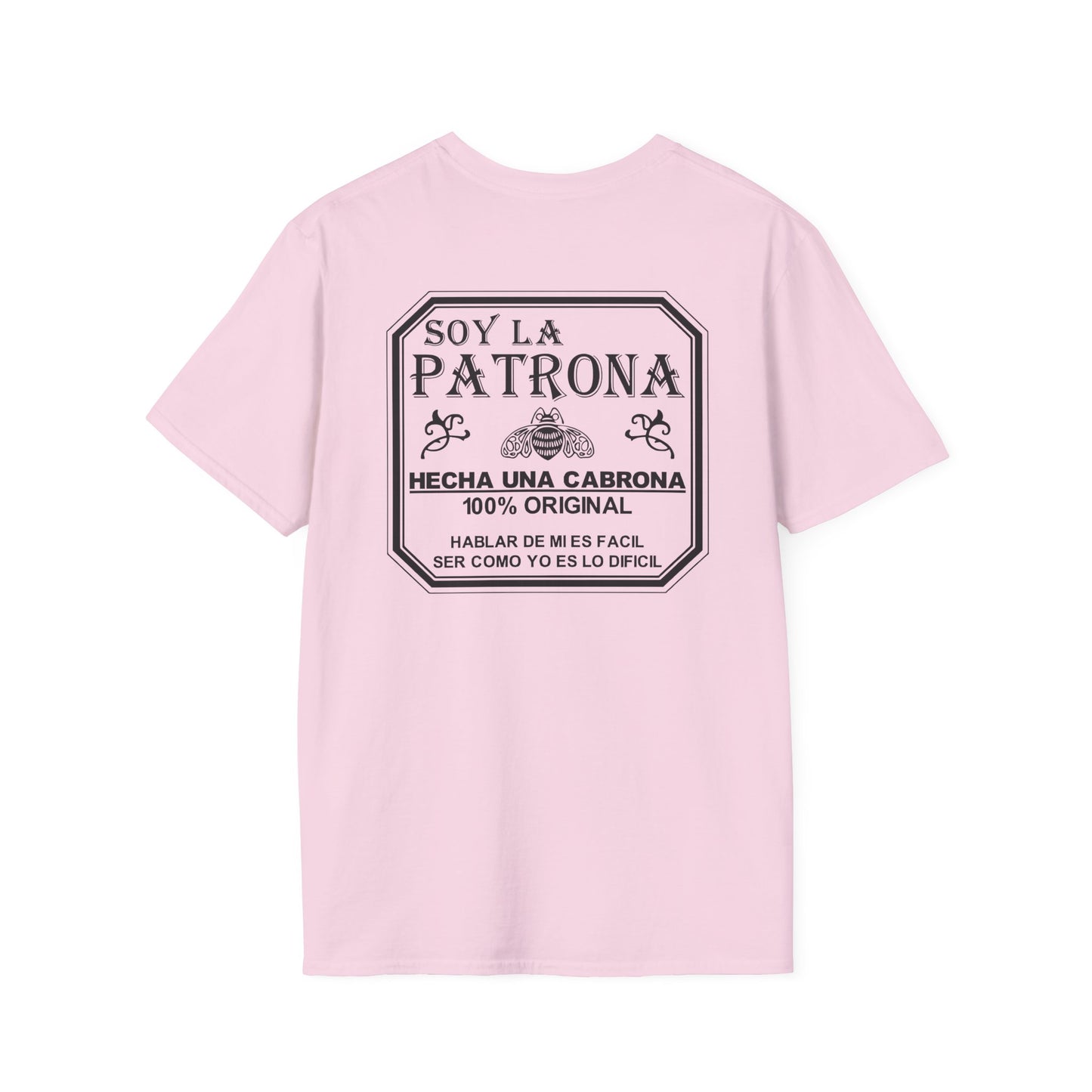 Soy La Patrona - Funny Boss Lady T-Shirt