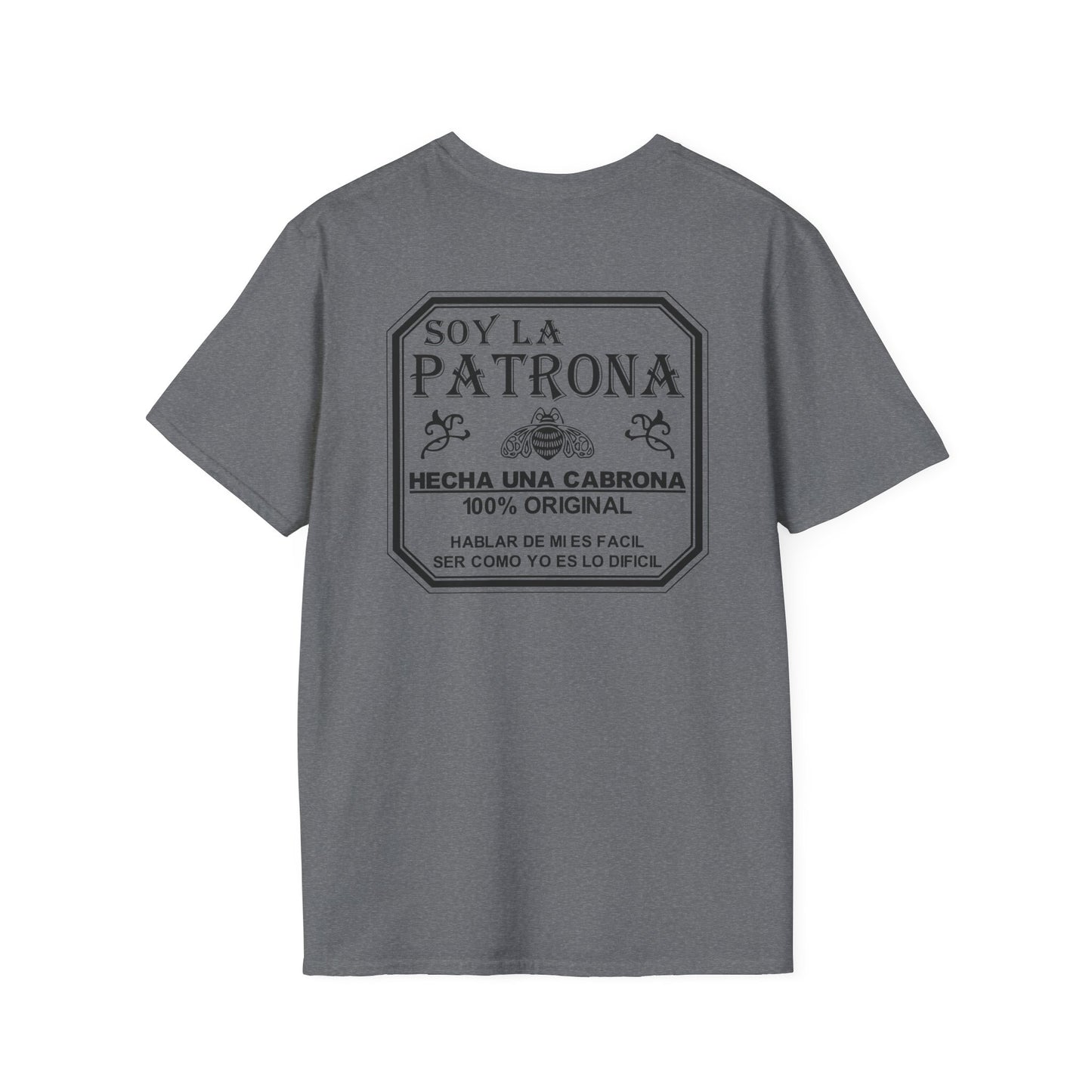 Soy La Patrona - Funny Boss Lady T-Shirt