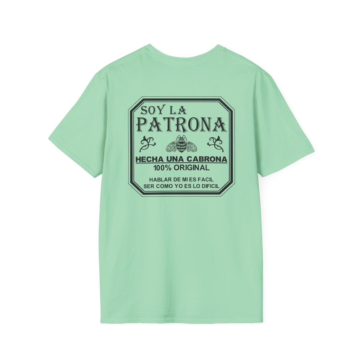 Soy La Patrona - Funny Boss Lady T-Shirt
