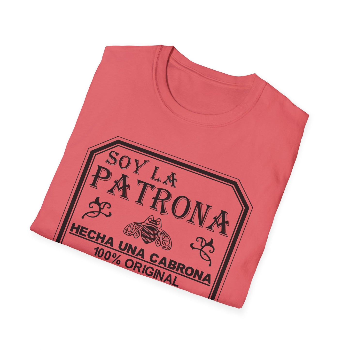 Soy La Patrona - Funny Boss Lady T-Shirt