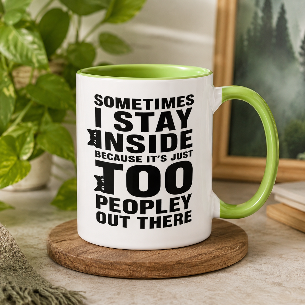 Sometimes I Stay Inside Mug, Funny Introvert Cat Mug