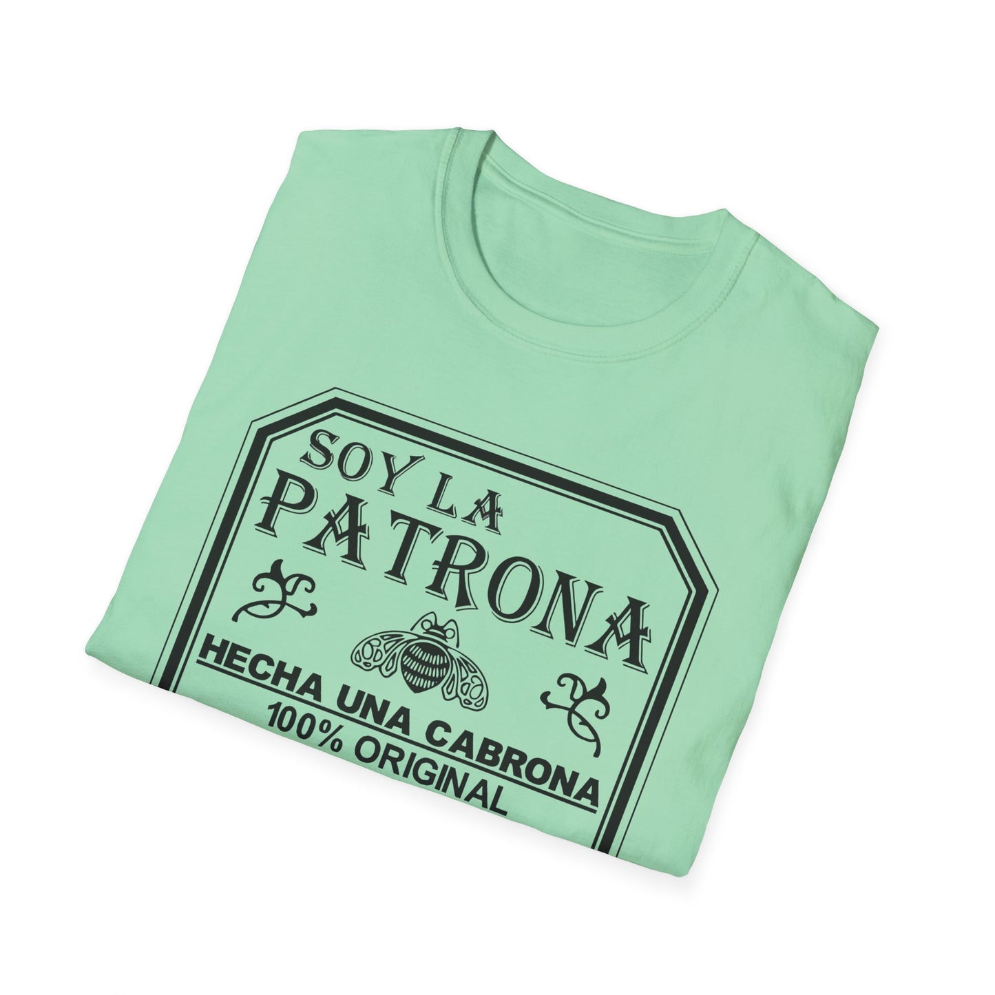 Soy La Patrona - Funny Boss Lady T-Shirt