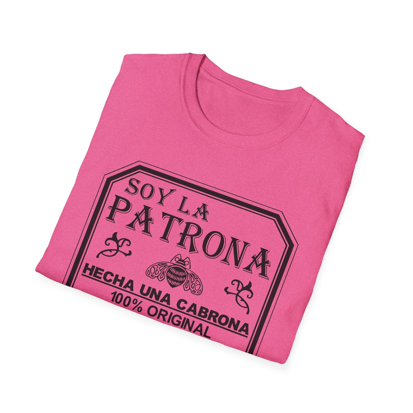 Soy La Patrona - Funny Boss Lady T-Shirt