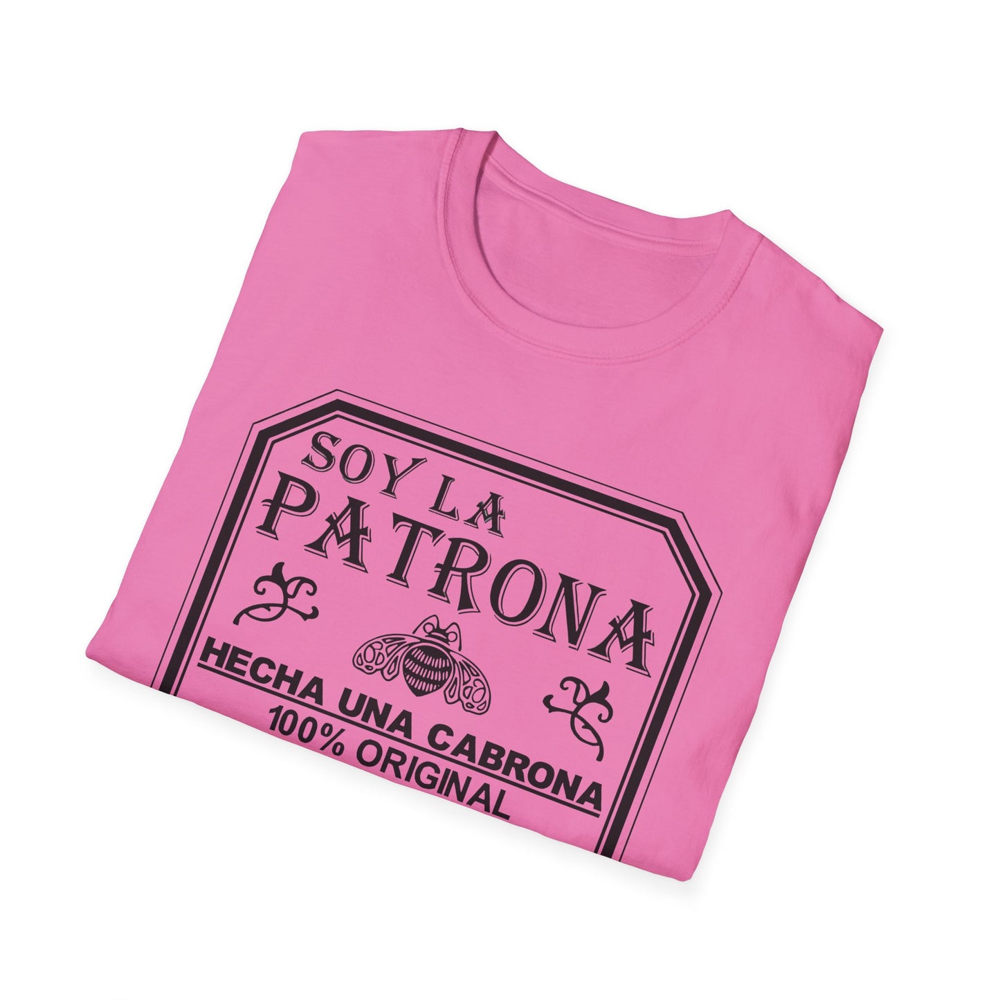 Soy La Patrona - Funny Boss Lady T-Shirt