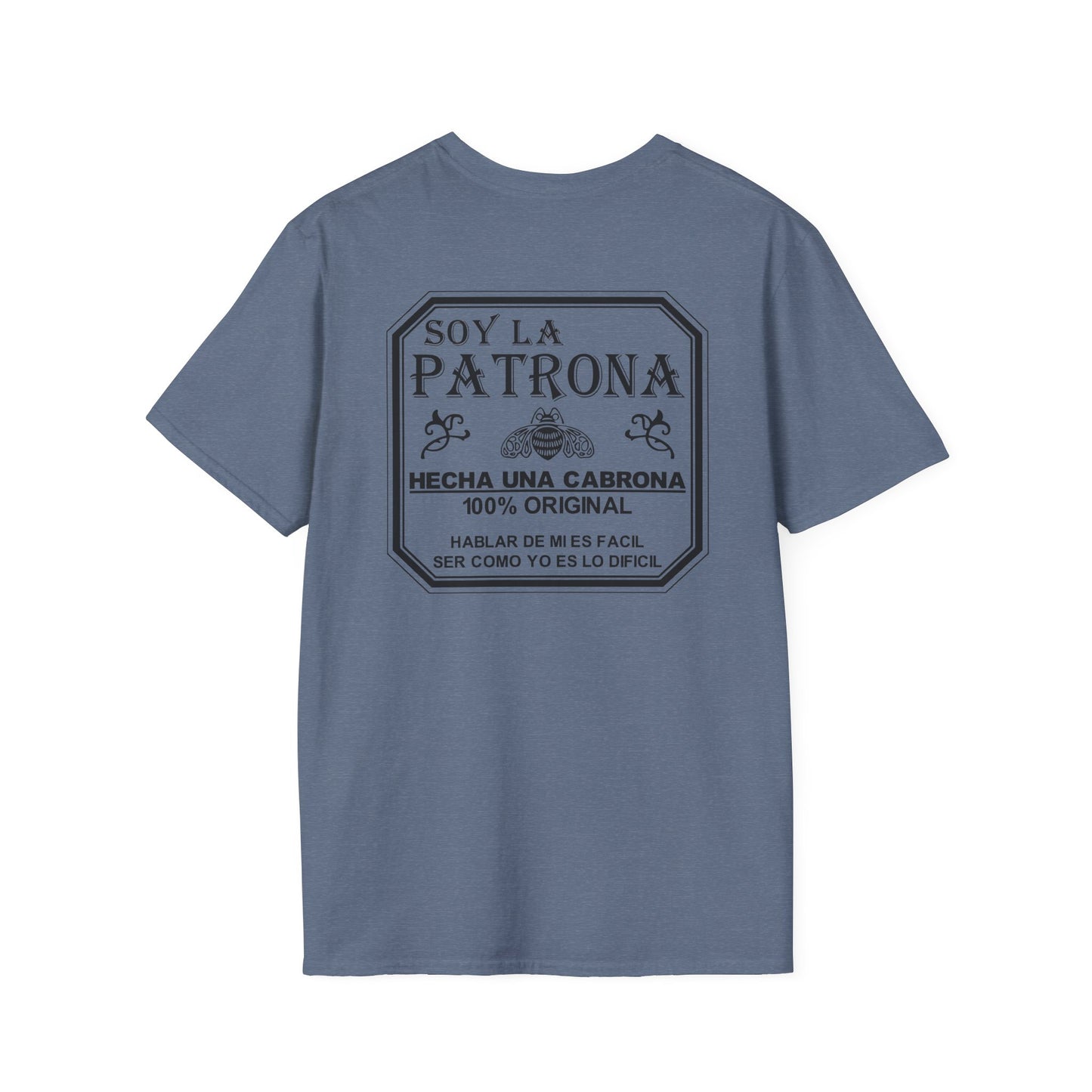 Soy La Patrona - Funny Boss Lady T-Shirt