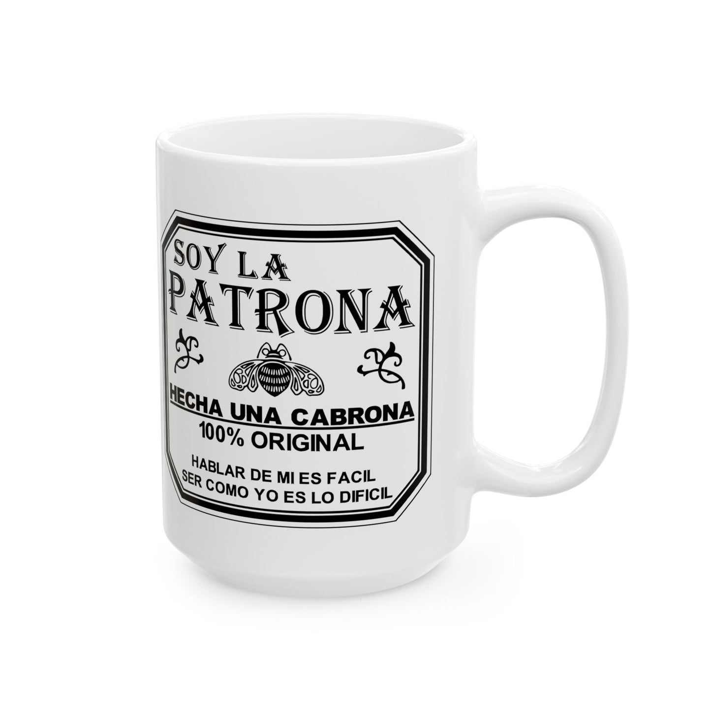 Mug Soy la patrona Mug, I am the boss Cup