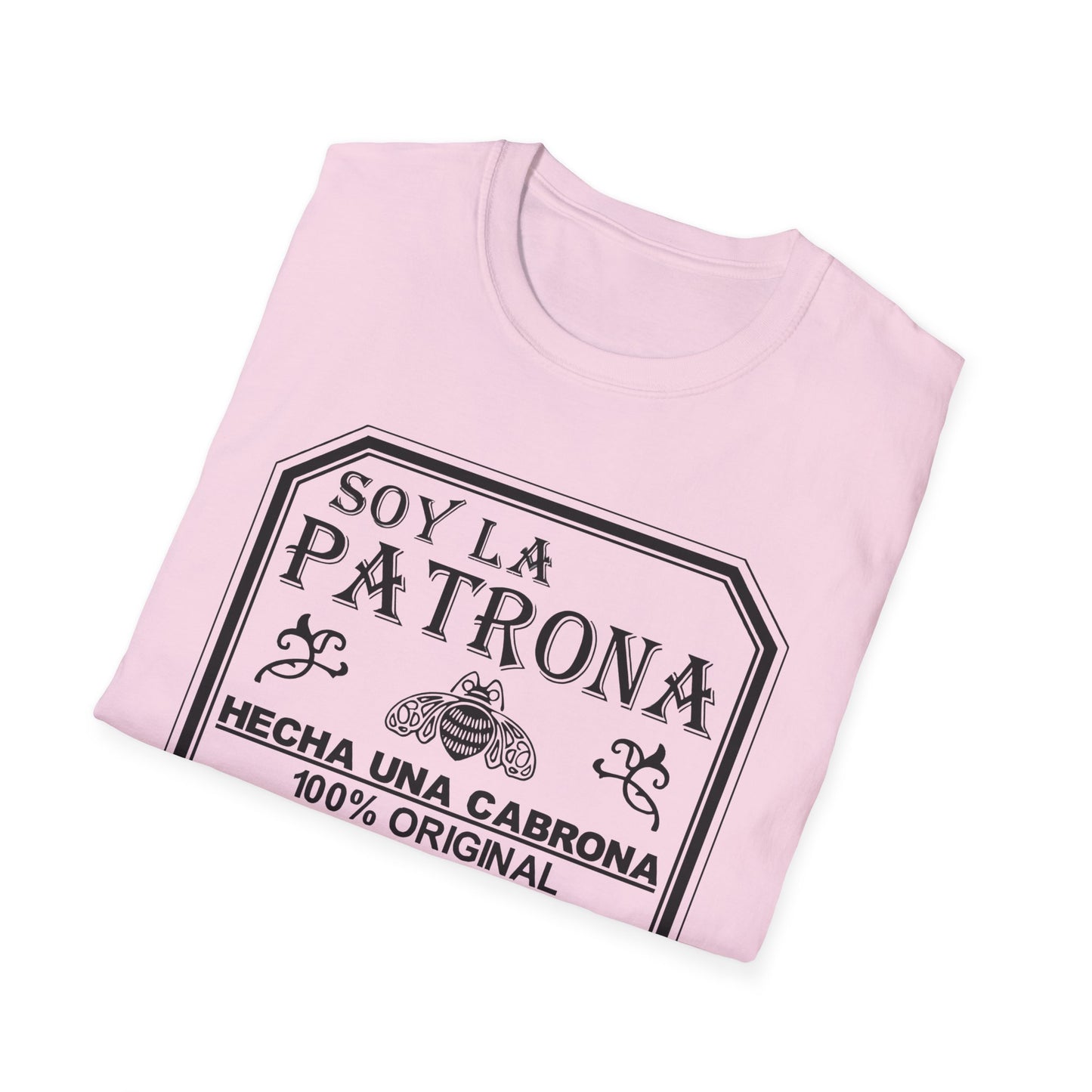 Soy La Patrona - Funny Boss Lady T-Shirt