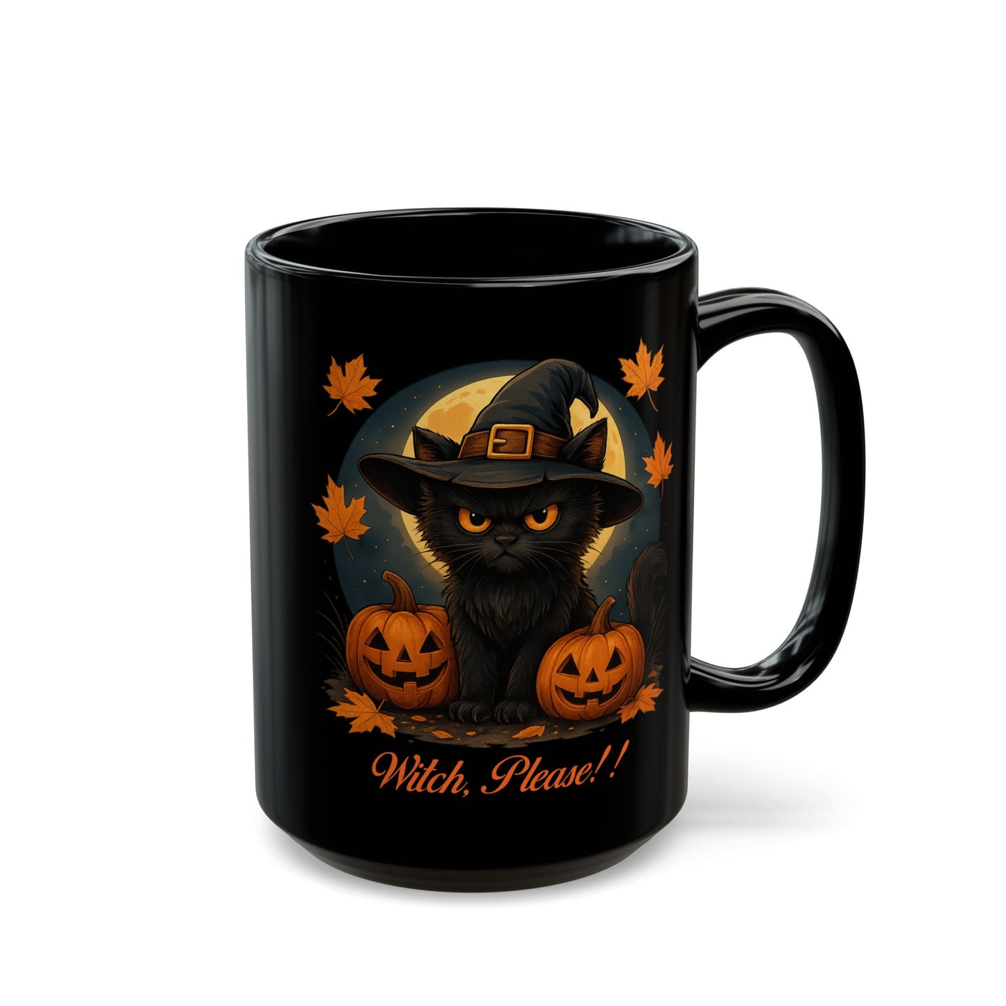 Witch Please Mug, Funny Halloween Coffee Mug with Black Cat