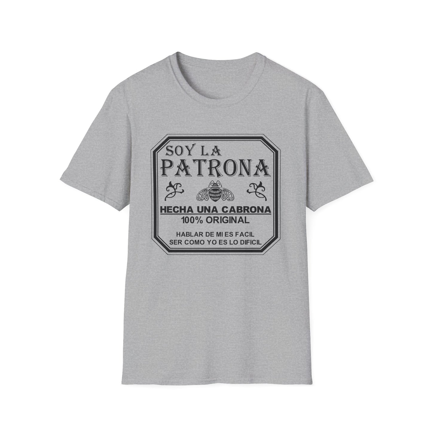Soy La Patrona - Funny Boss Lady T-Shirt
