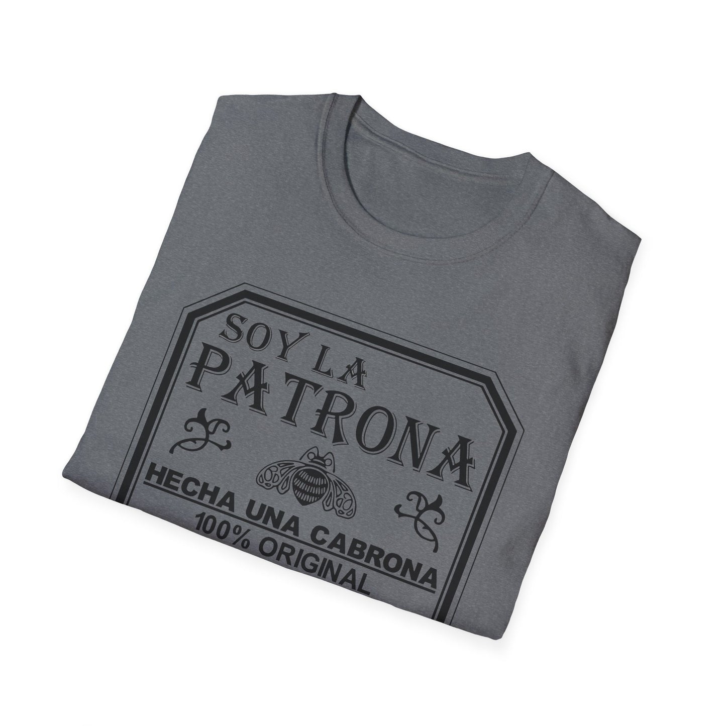 Soy La Patrona - Funny Boss Lady T-Shirt