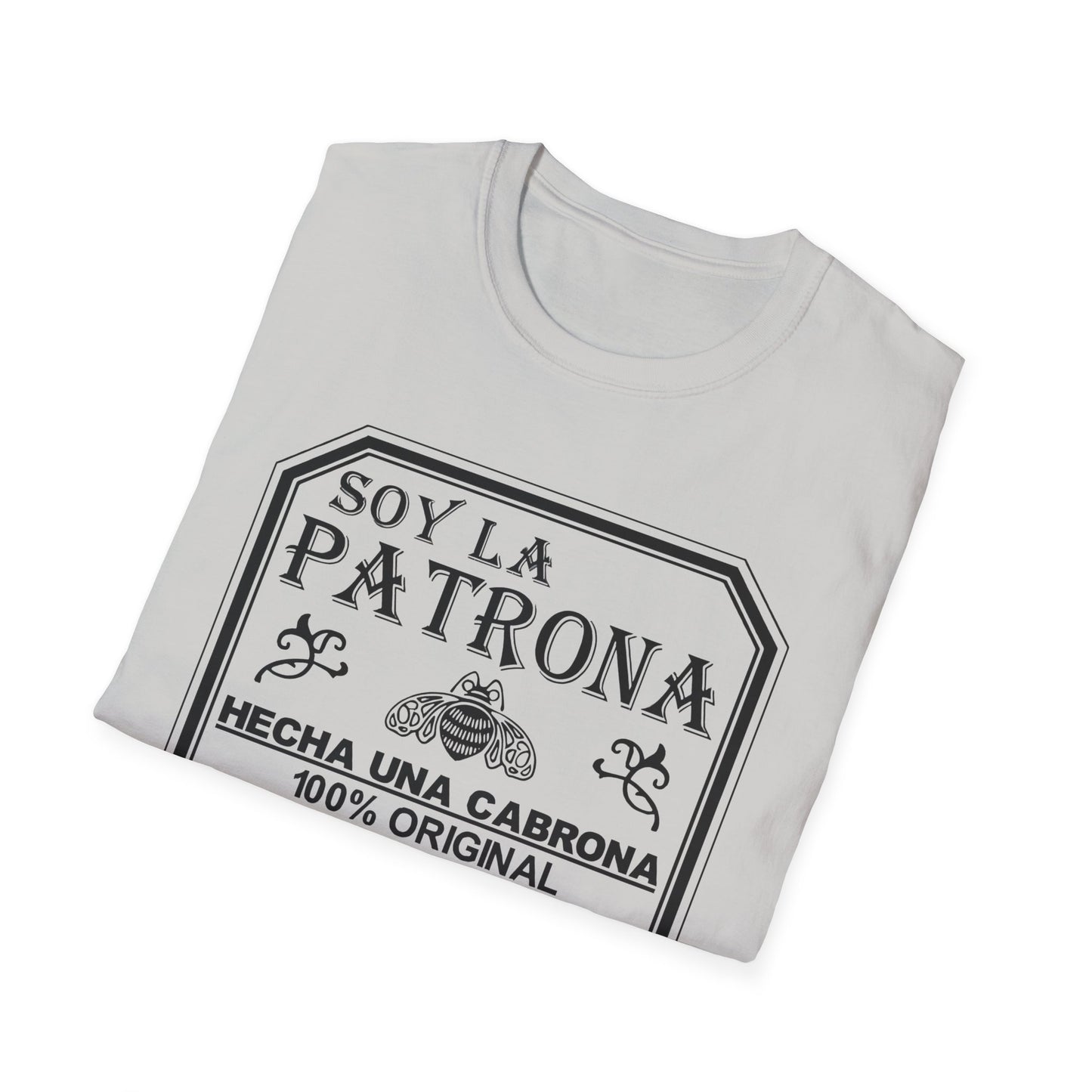 Soy La Patrona - Funny Boss Lady T-Shirt