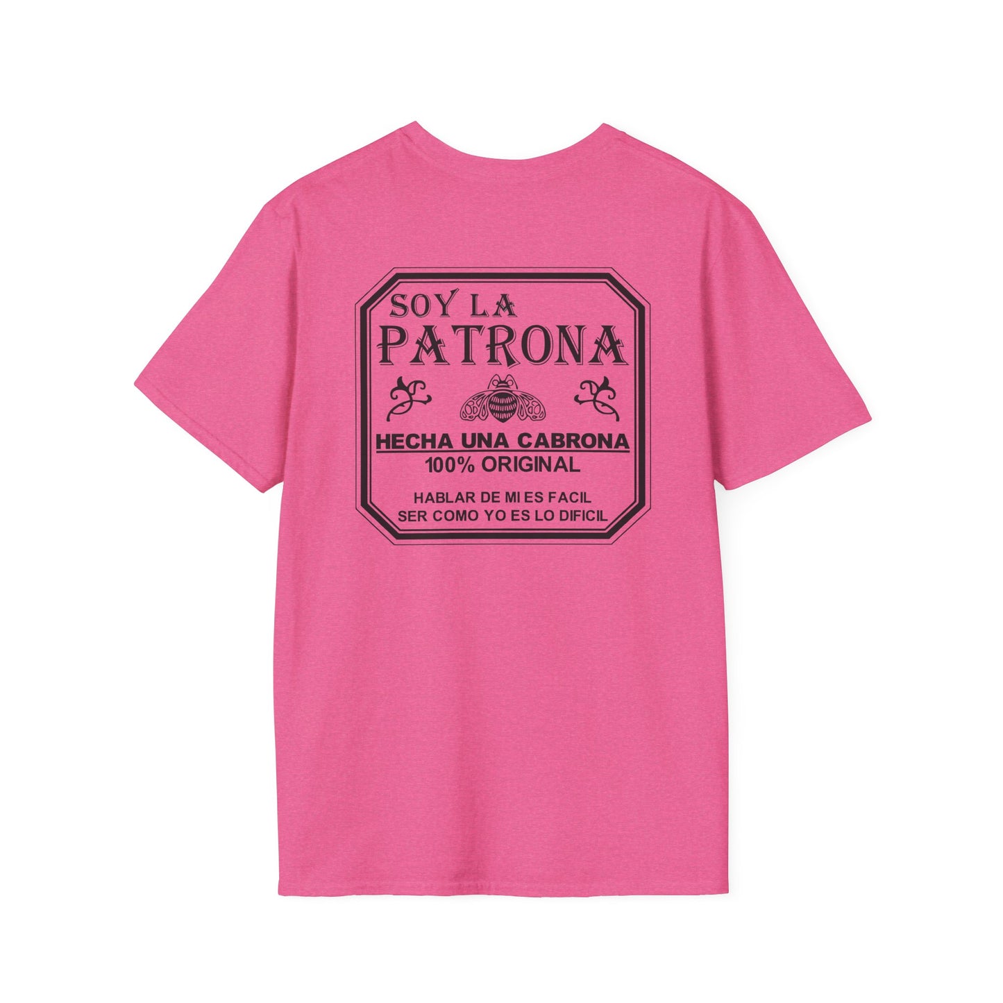 Soy La Patrona - Funny Boss Lady T-Shirt