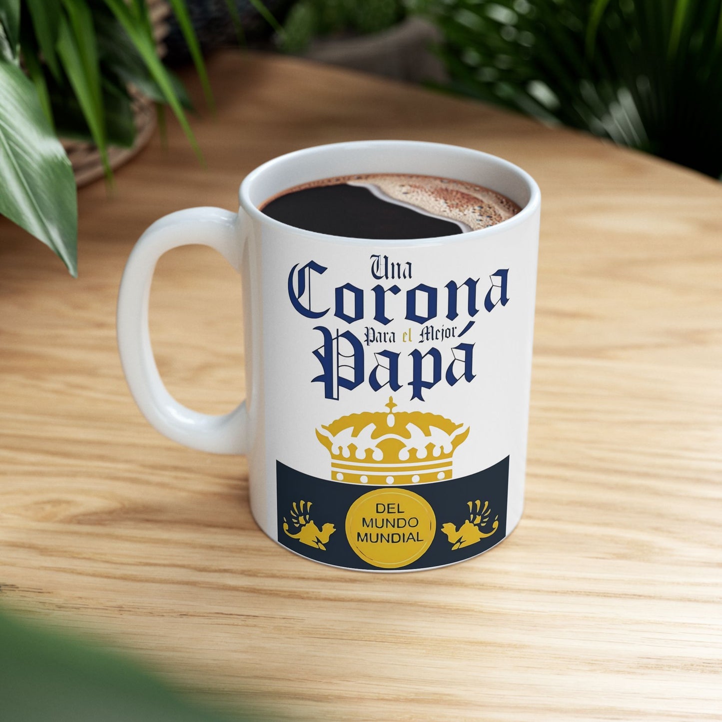 Una Corona Para El mejor Papa Mug, Cup Perfect for Birthdays