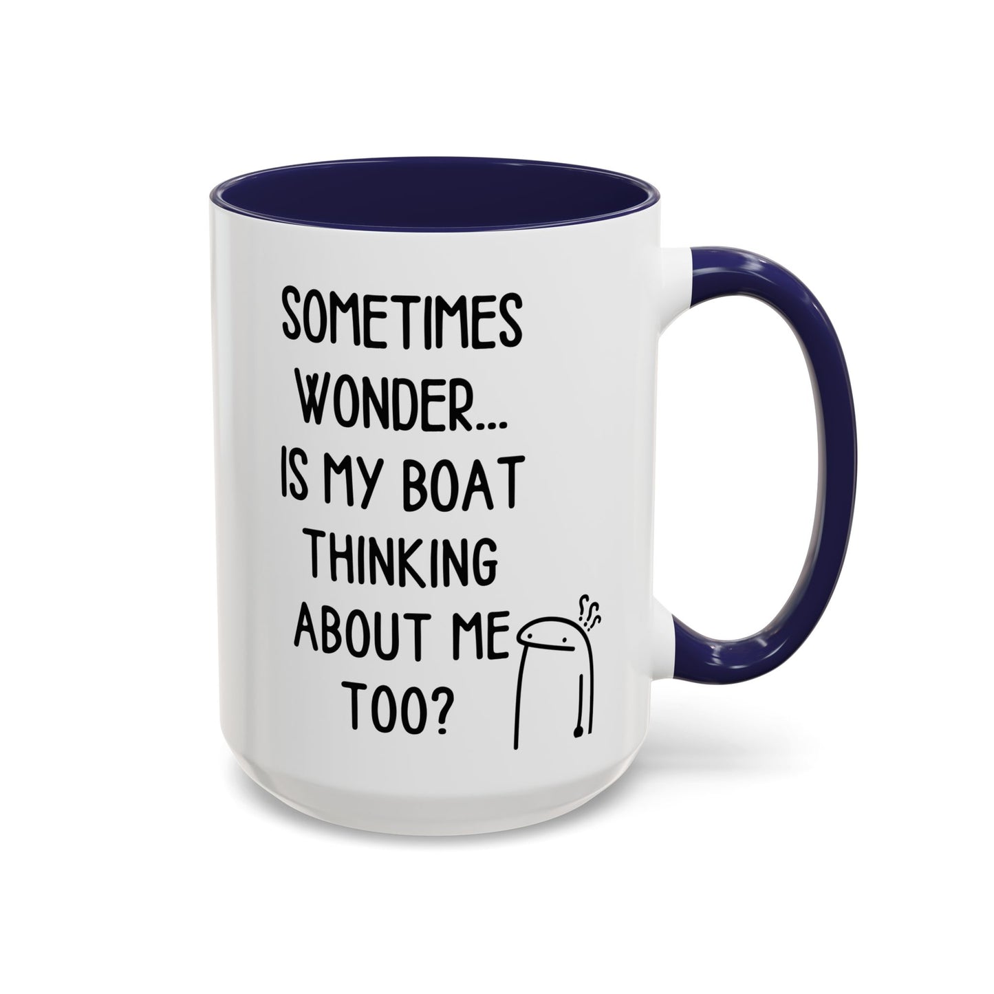 Is My Boat Thinking About Me Mug, Funny Boating Coffee Cup