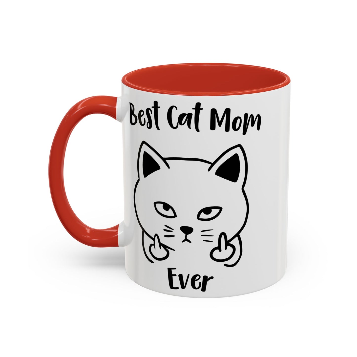 Best Cat Mom Ever Mug, Funny Cat Lover Coffee Cup