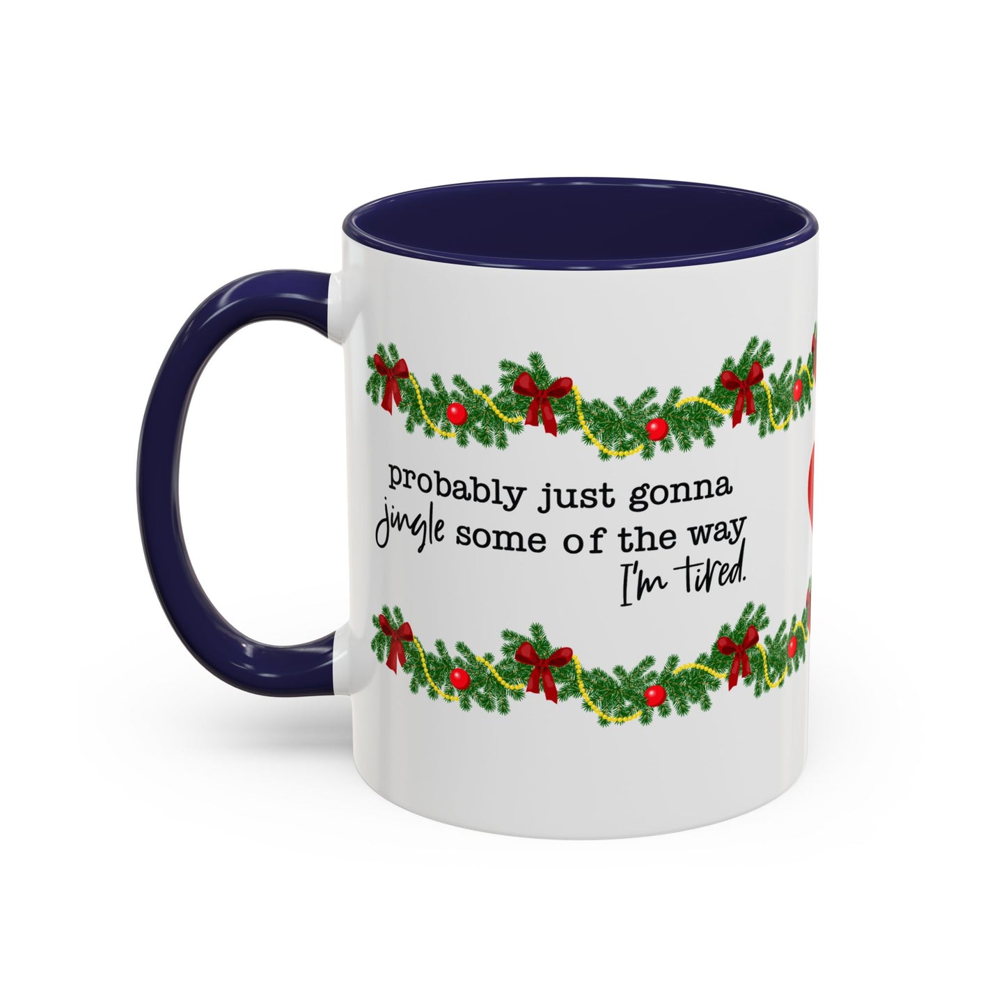 Funny Christmas Garland Mug.