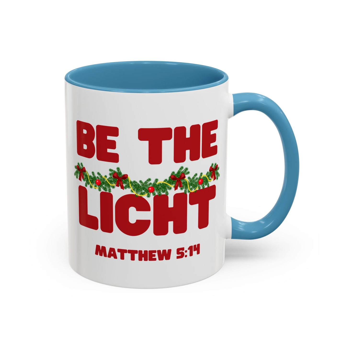 Be the Light – Matthew 5:14 Scripture Mug
