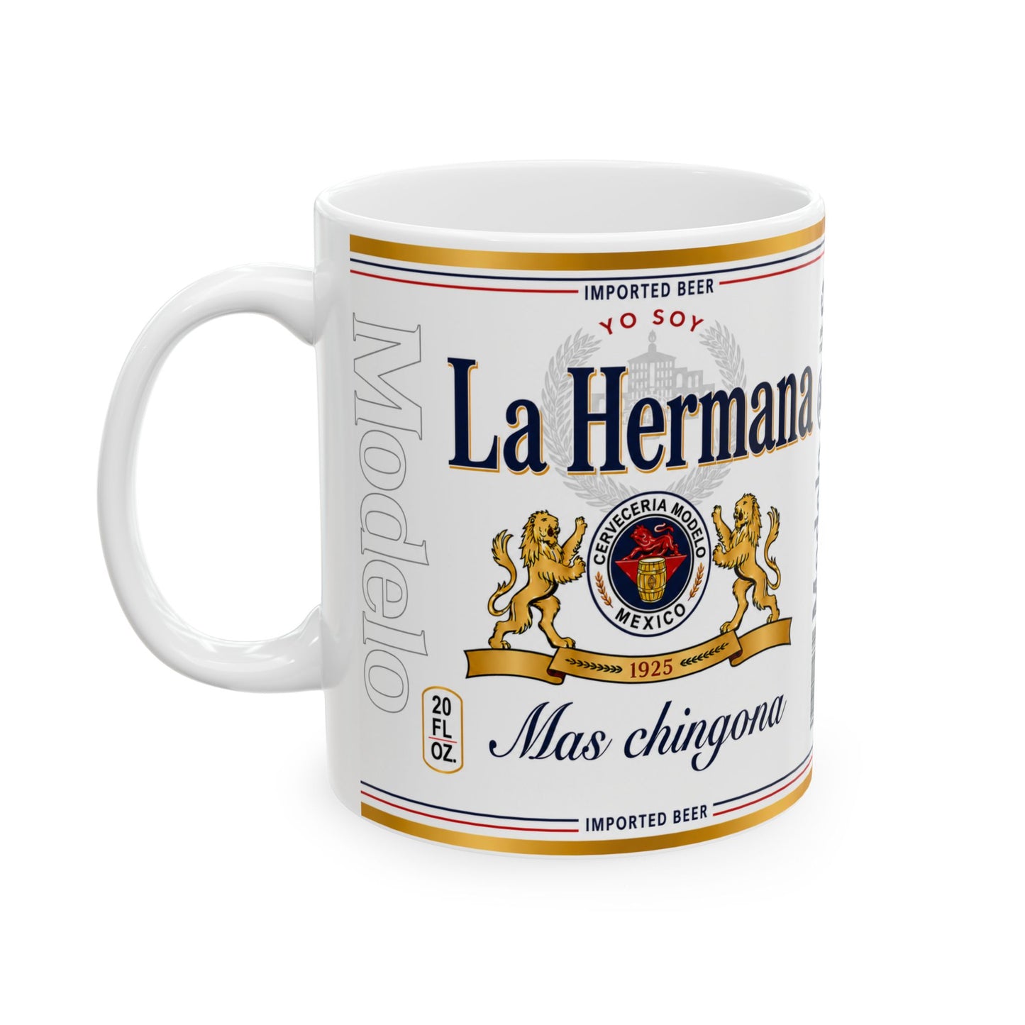 Yo Soy La Hermana Más Chingona Mug, Spanish Sister Gift