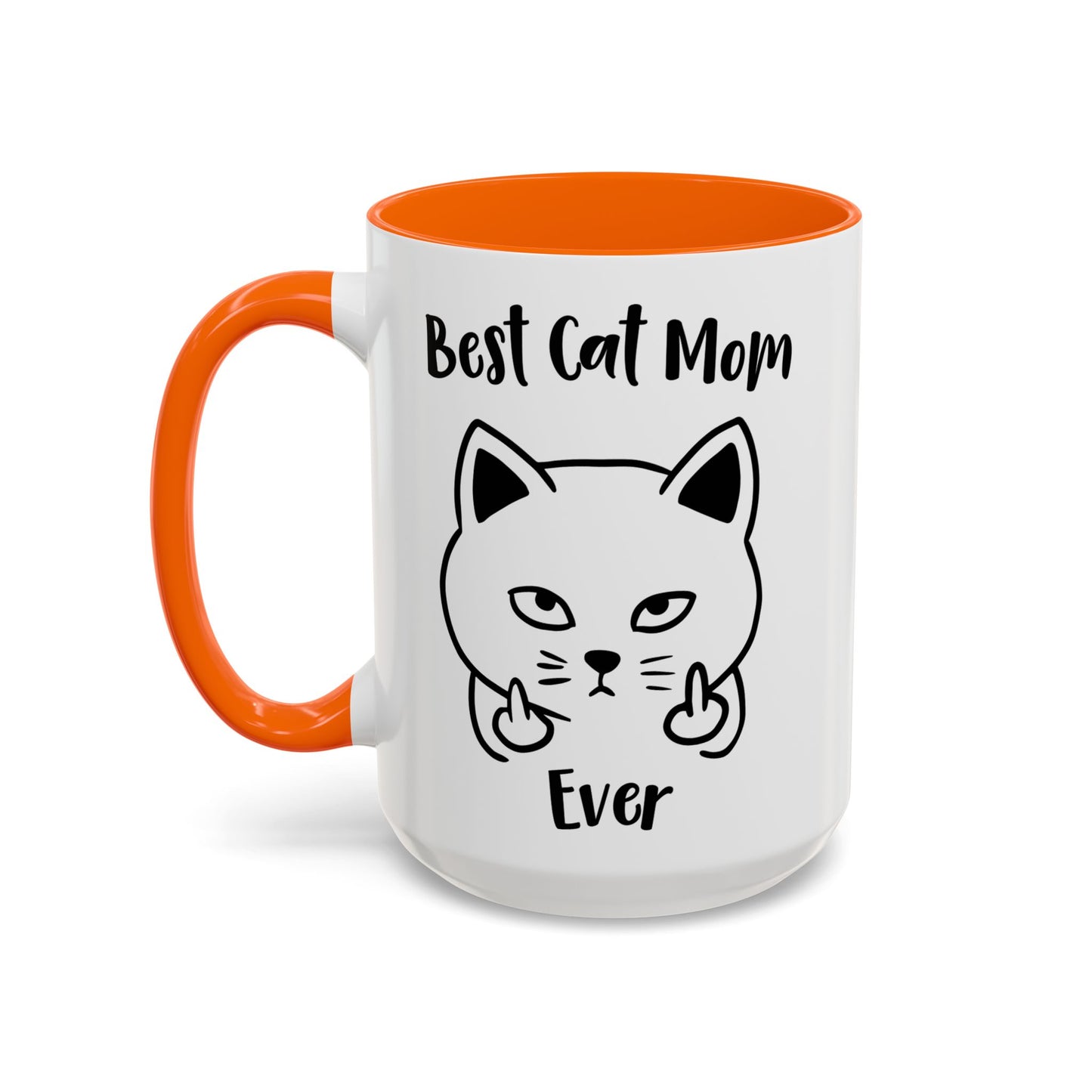 Best Cat Mom Ever Mug, Funny Cat Lover Coffee Cup