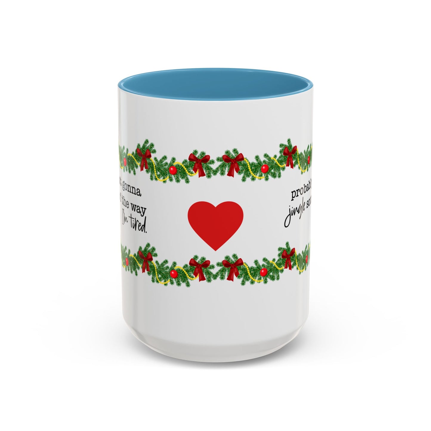 Funny Christmas Garland Mug.