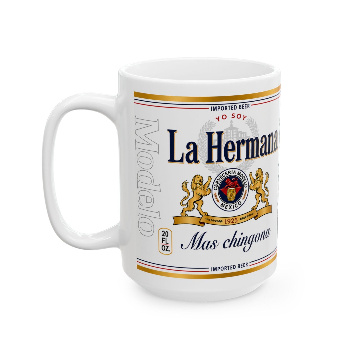 Yo Soy La Hermana Más Chingona Mug, Spanish Sister Gift