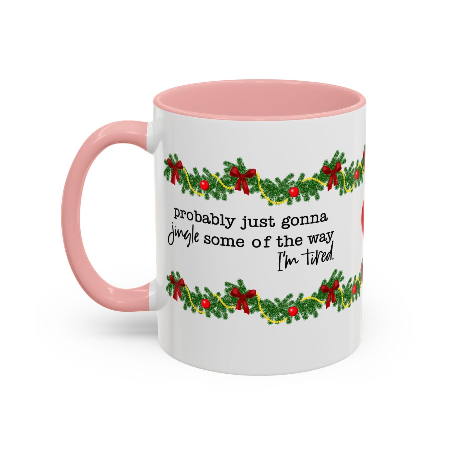 Funny Christmas Garland Mug.