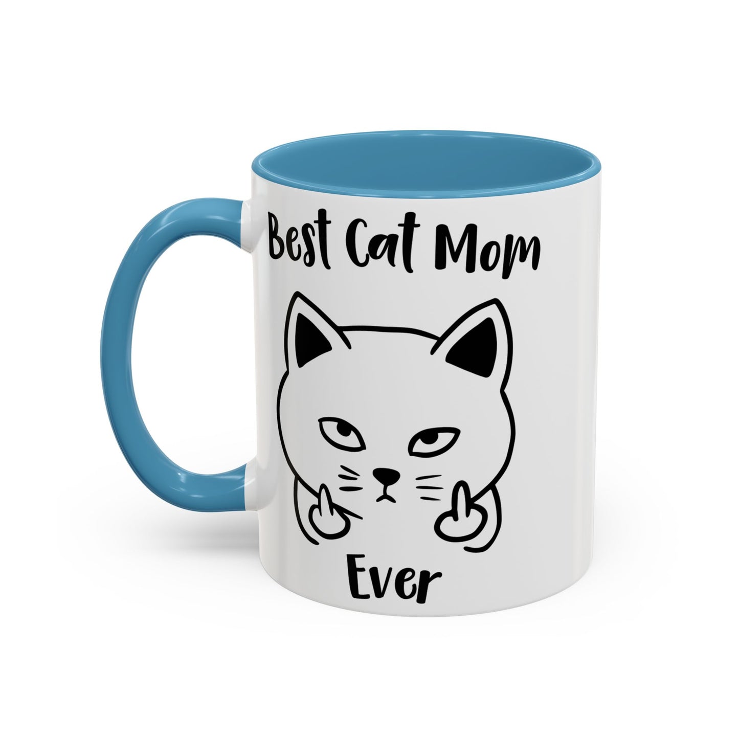 Best Cat Mom Ever Mug, Funny Cat Lover Coffee Cup