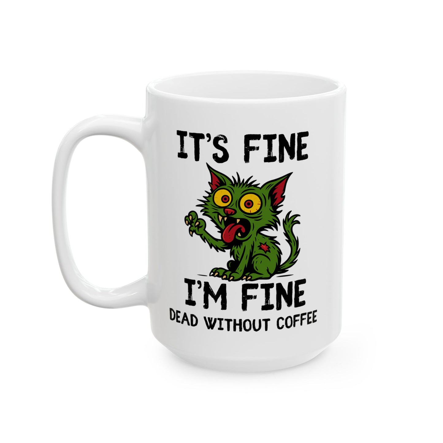 Dead Without Coffee, Zombie Cat Mug