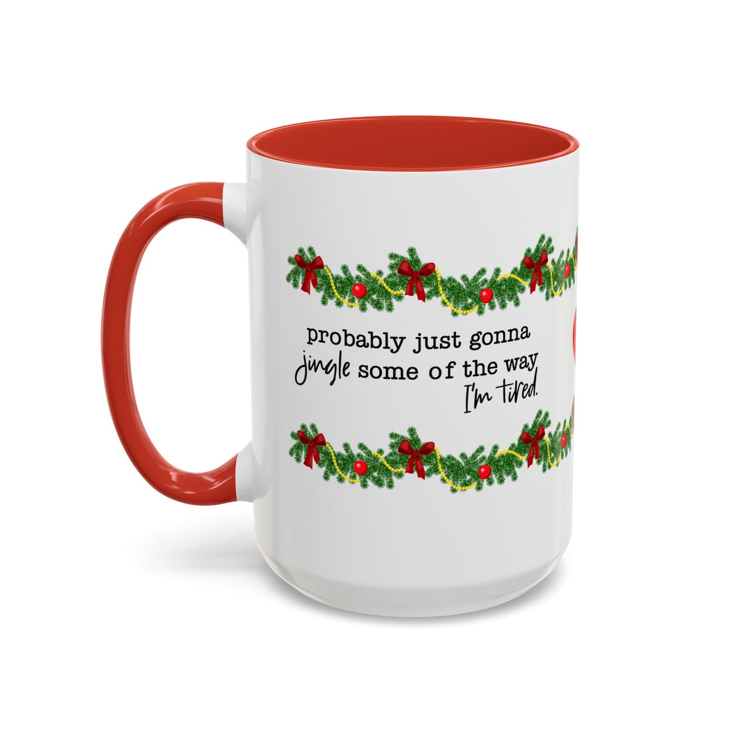 Funny Christmas Garland Mug.