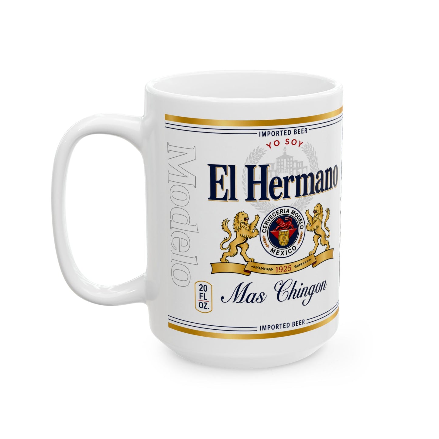 Yo Soy El Hermano Más Chingón Mug, Spanish Brother Gift