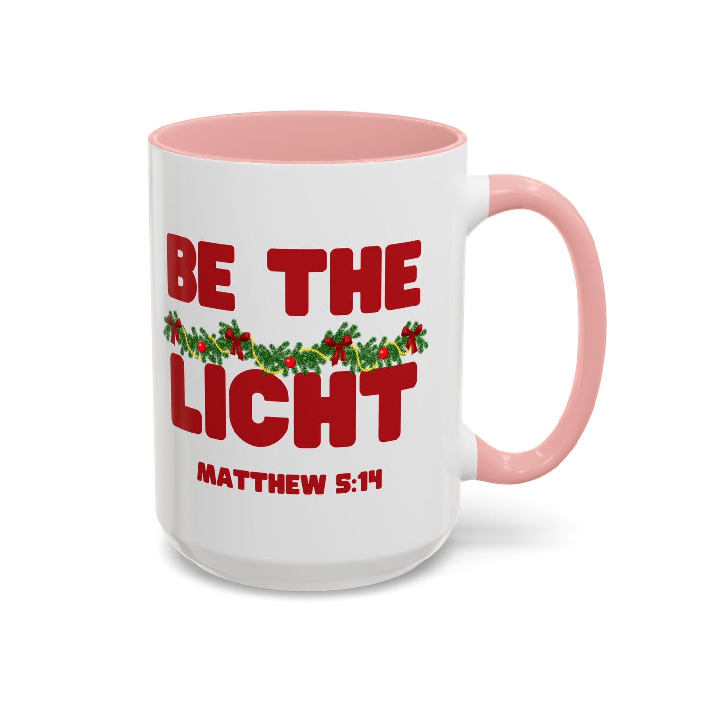 Be the Light – Matthew 5:14 Scripture Mug