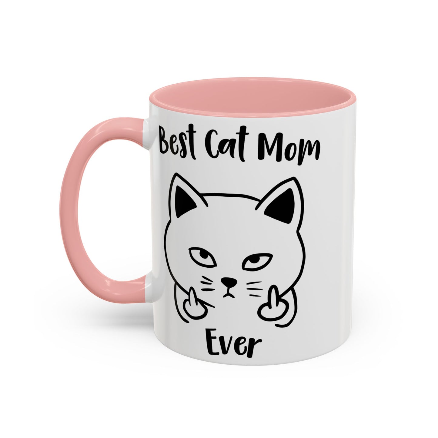 Best Cat Mom Ever Mug, Funny Cat Lover Coffee Cup
