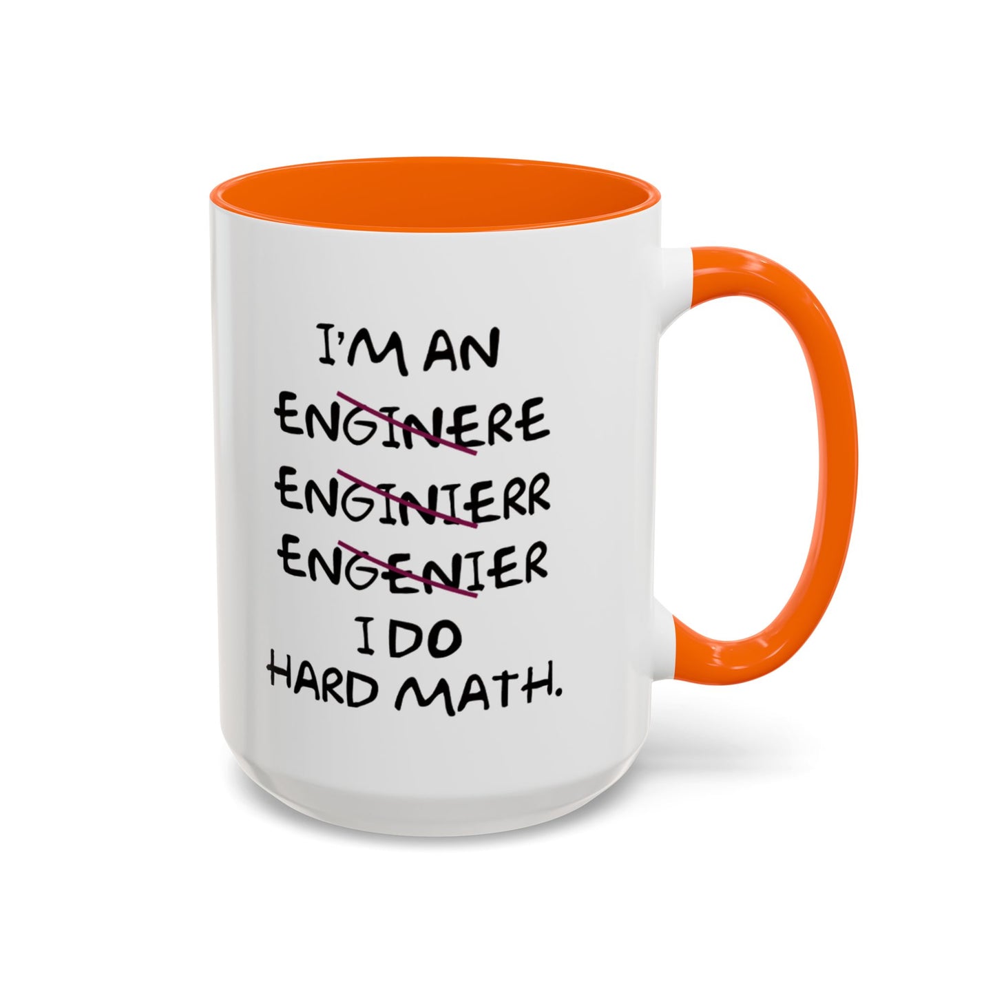 I Do Hard Math Engineer Mug, STEM Graduation Coffee Cup