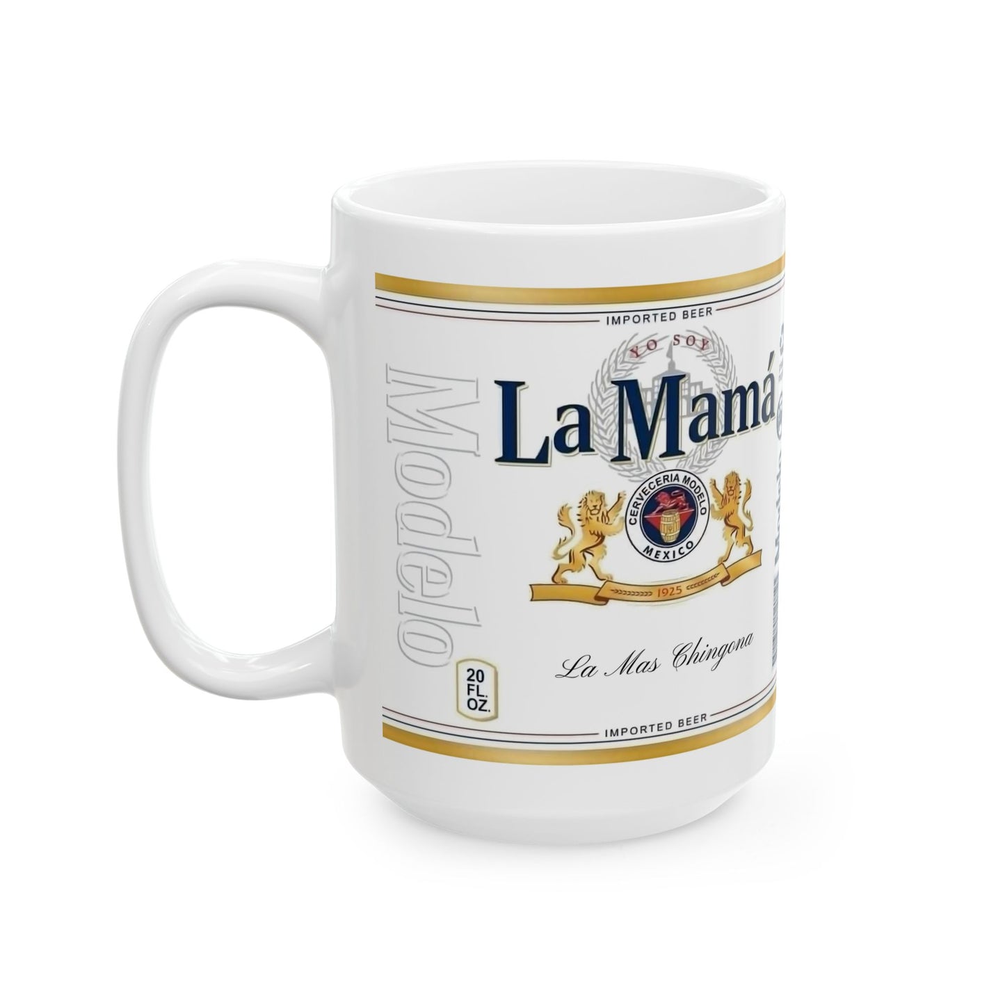 Funny Mom Mug La Mama La Mas Chingona
