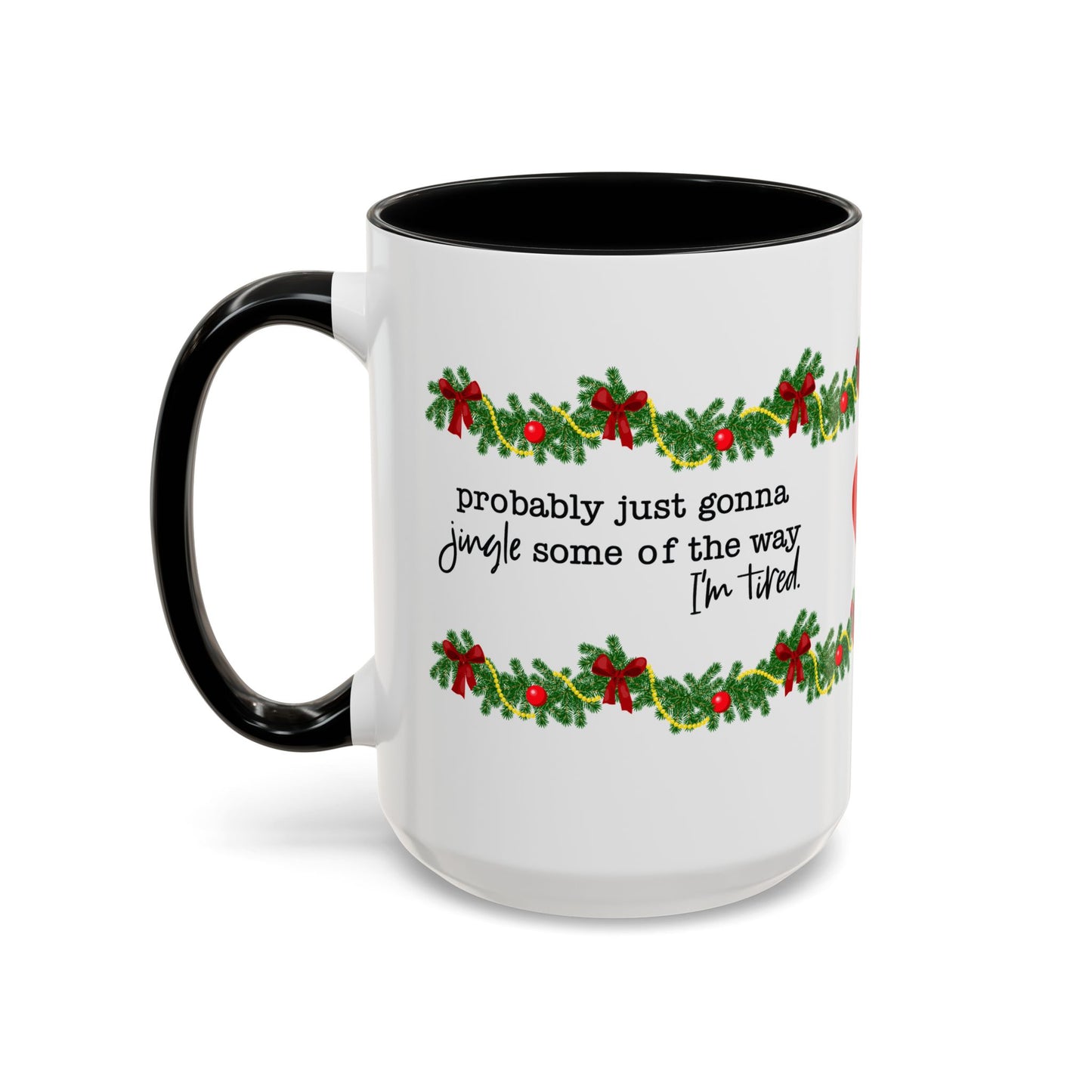 Funny Christmas Garland Mug.