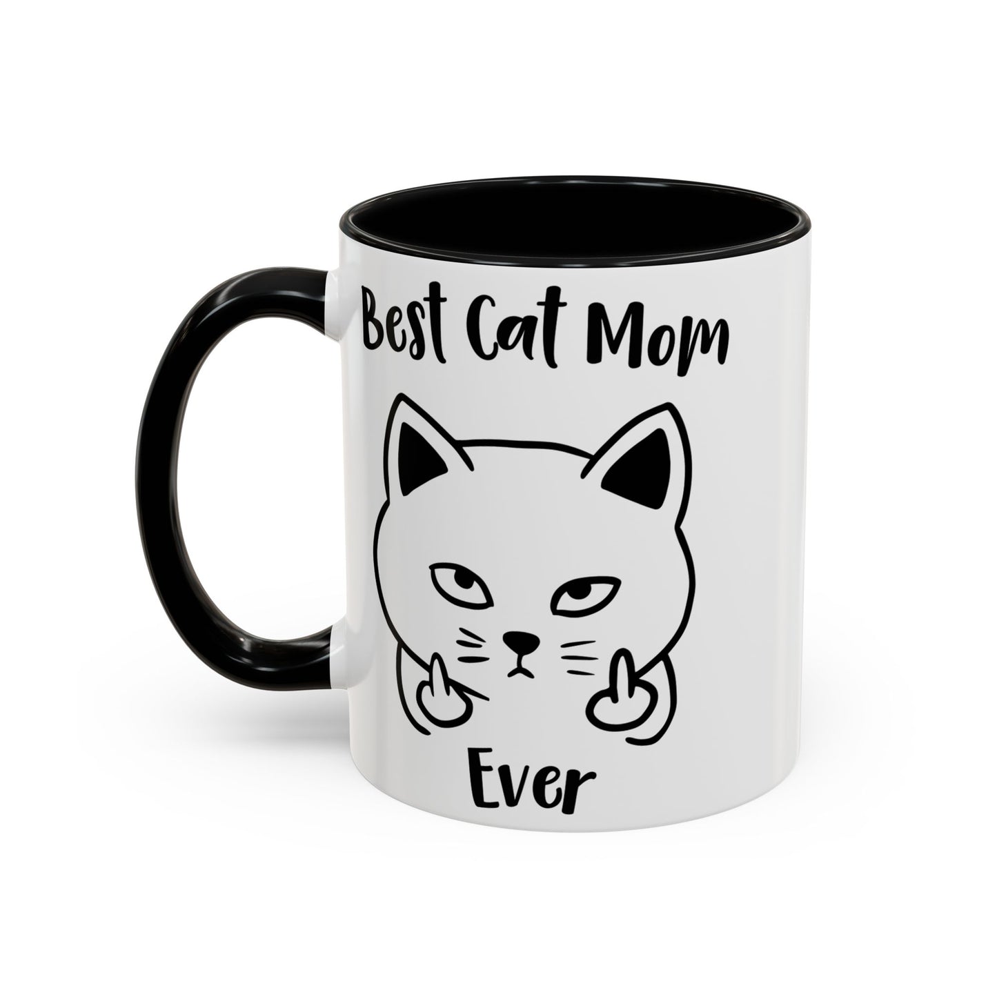 Best Cat Mom Ever Mug, Funny Cat Lover Coffee Cup