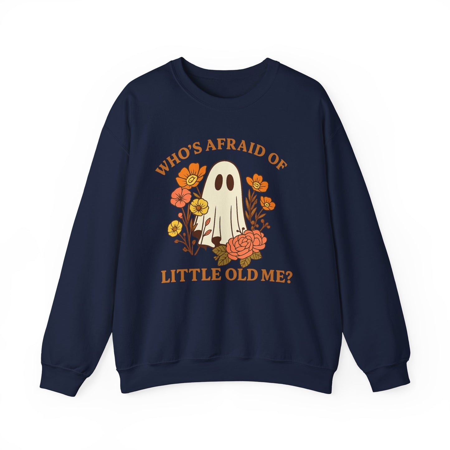 Who’s Afraid – Halloween Ghost Sweatshirt