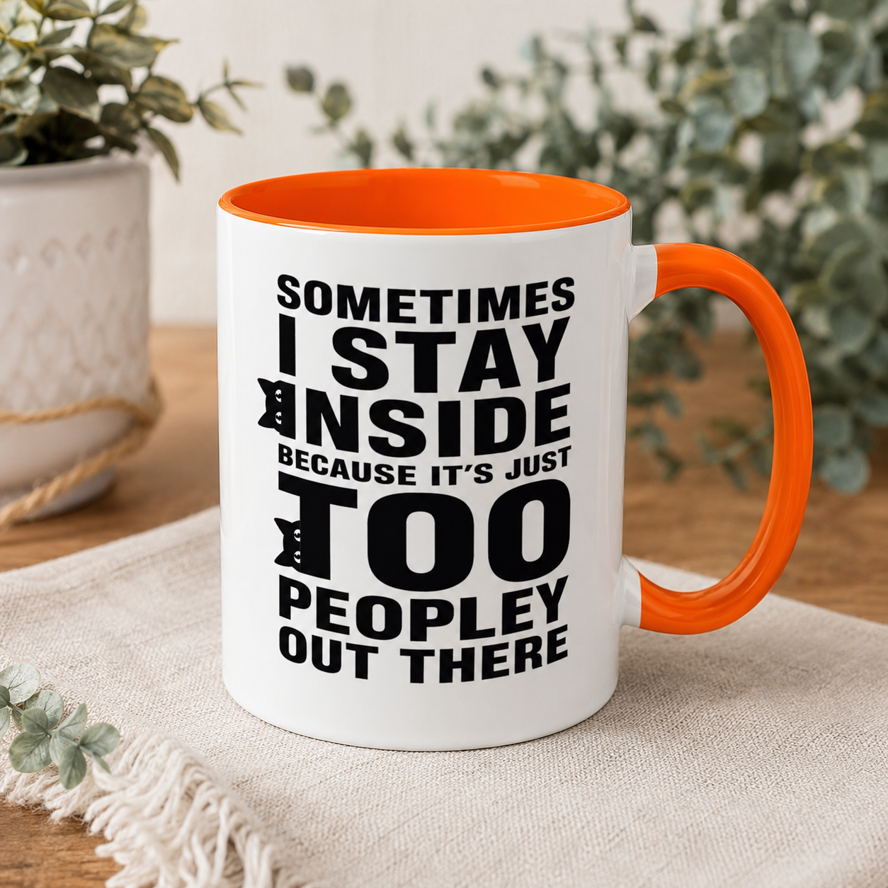 Sometimes I Stay Inside Mug, Funny Introvert Cat Mug
