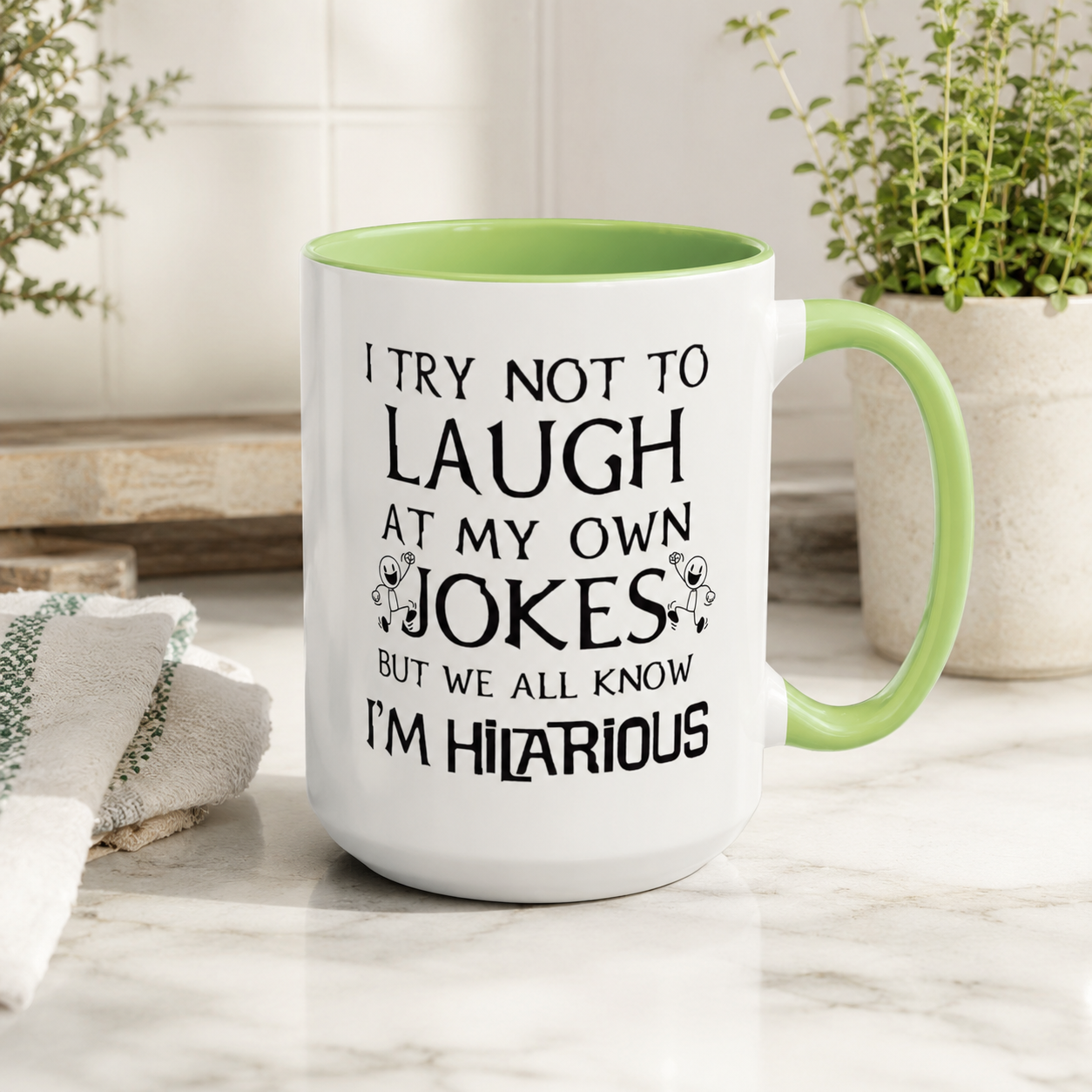 I Try Not to Laugh at My Own Jokes Mug, Funny Coffee Cup