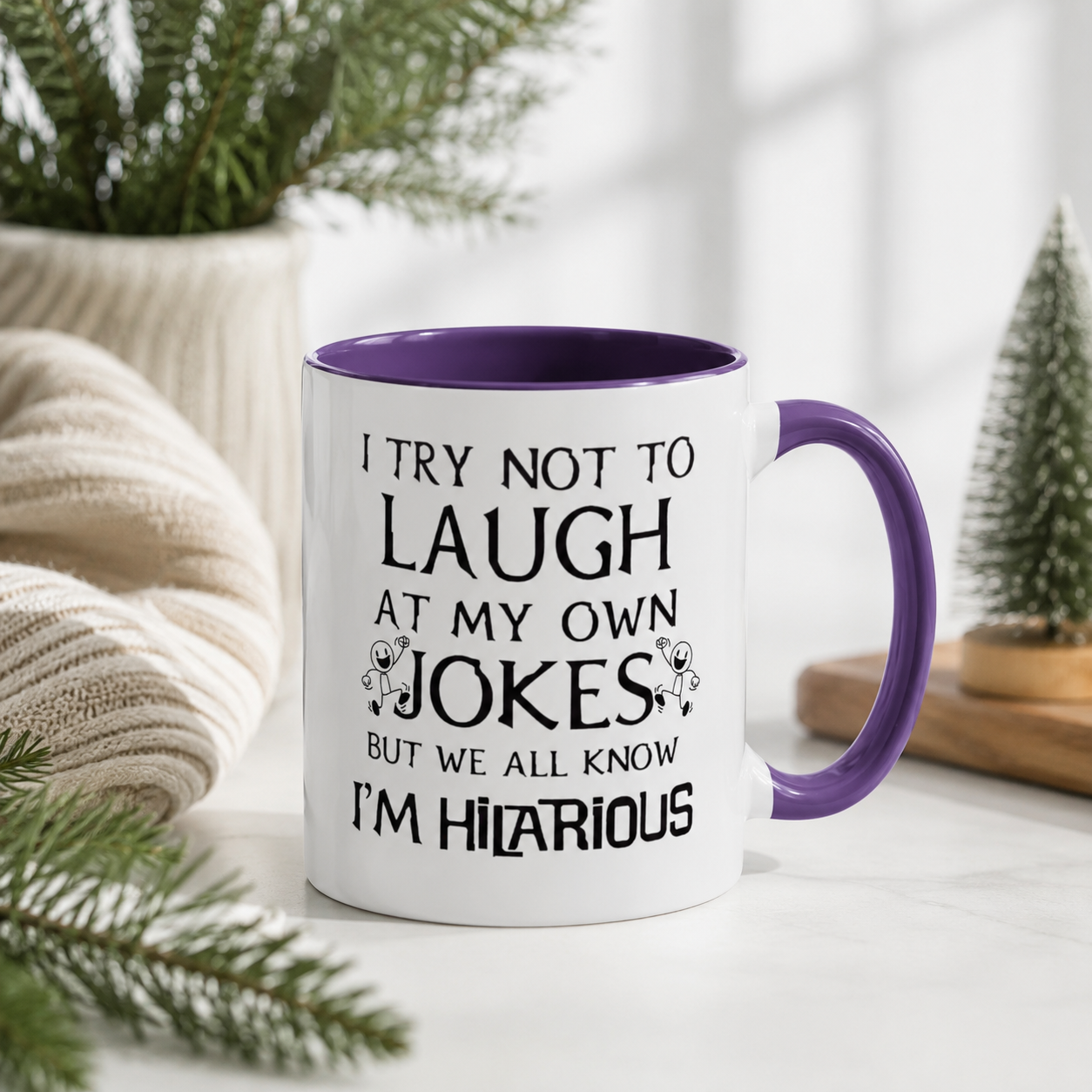 I Try Not to Laugh at My Own Jokes Mug, Funny Coffee Cup