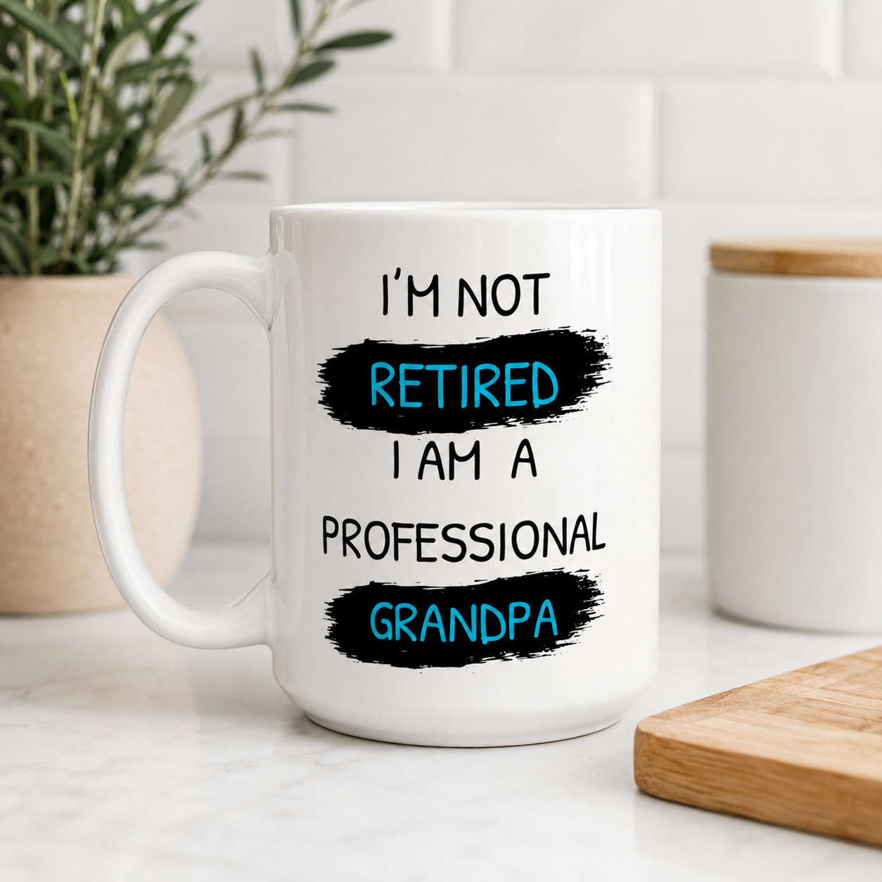 I’m Not Retired Grandpa Mug, Funny Retirement Gift