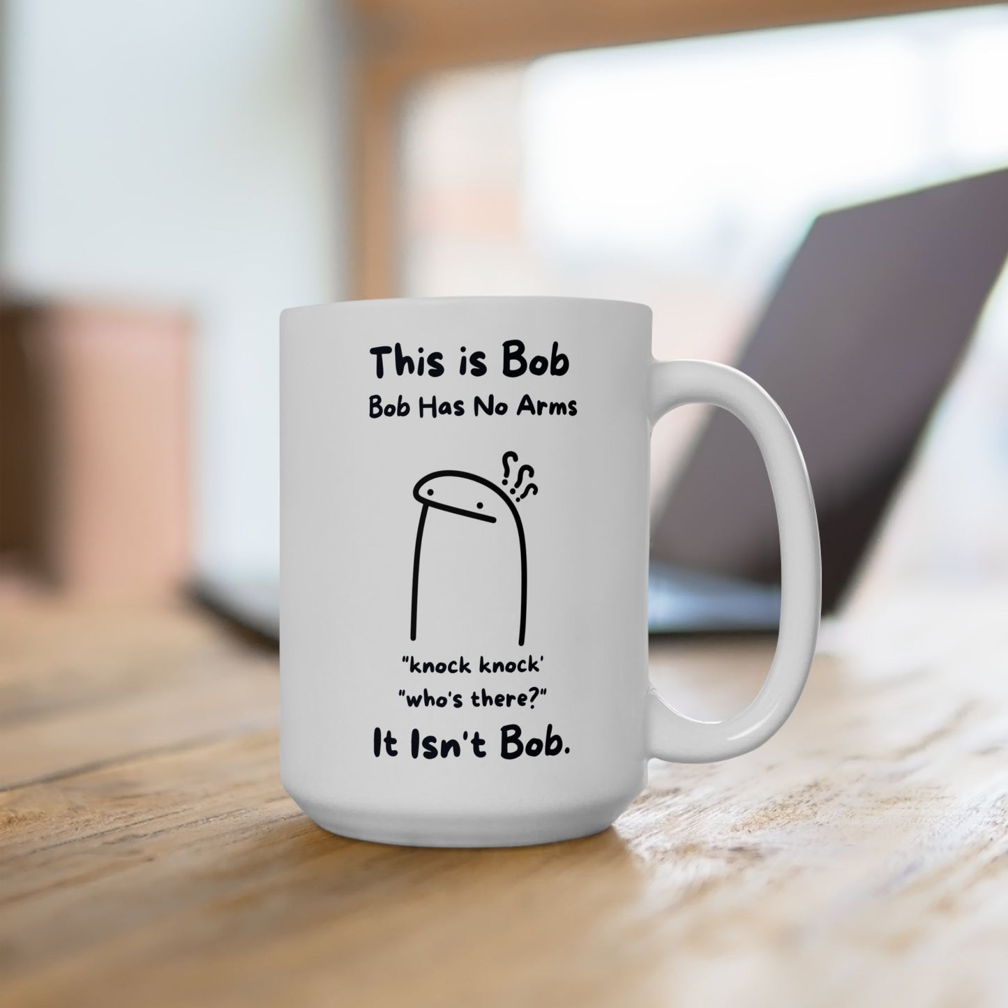 Bob Has No Arms Coffee Mug, Funny Bad Joke Cup