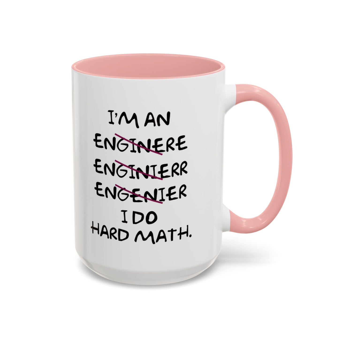 I Do Hard Math Engineer Mug, STEM Graduation Coffee Cup
