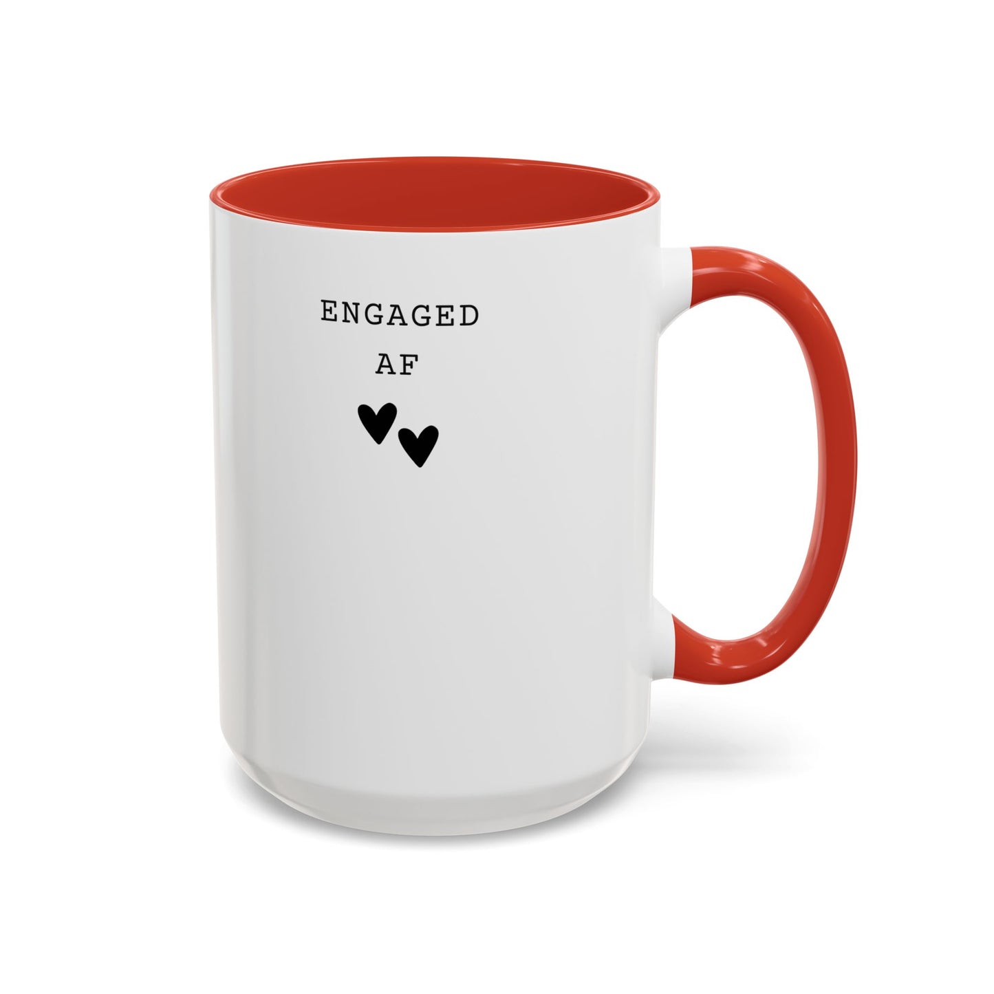 Engaged AF – Bride to Be Mug