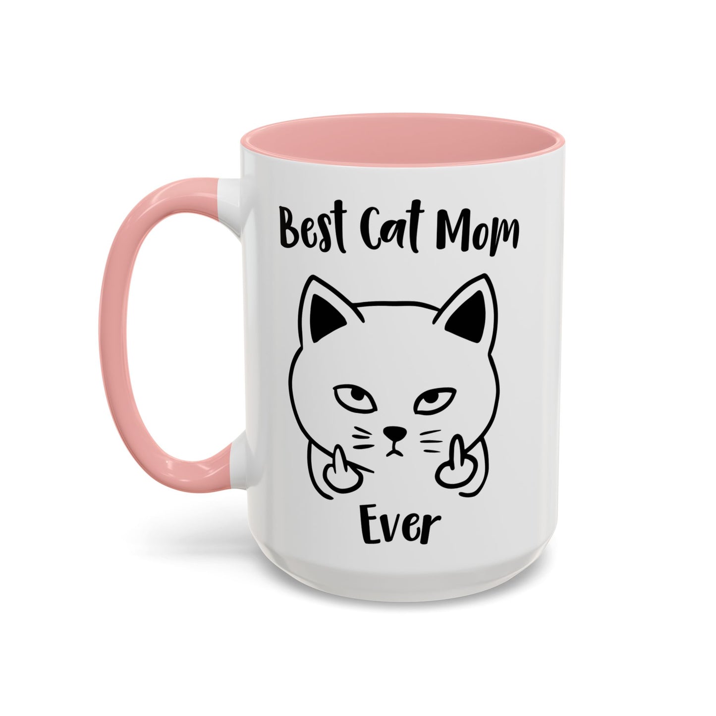 Best Cat Mom Ever Mug, Funny Cat Lover Coffee Cup